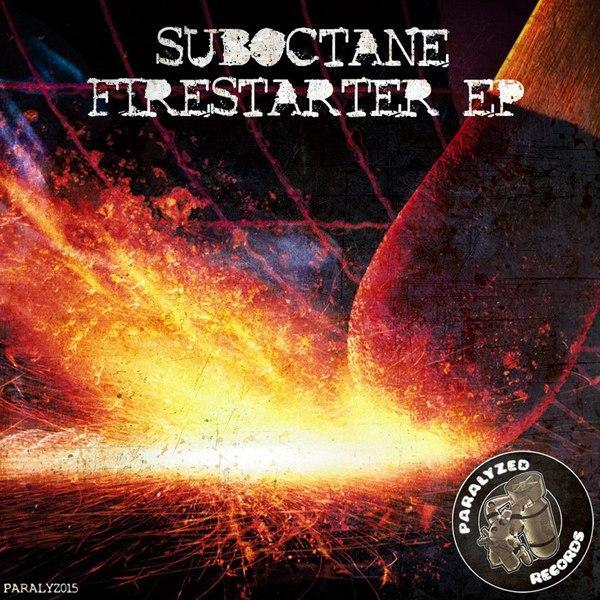 Suboctane - Firestarter (VIP Mix)