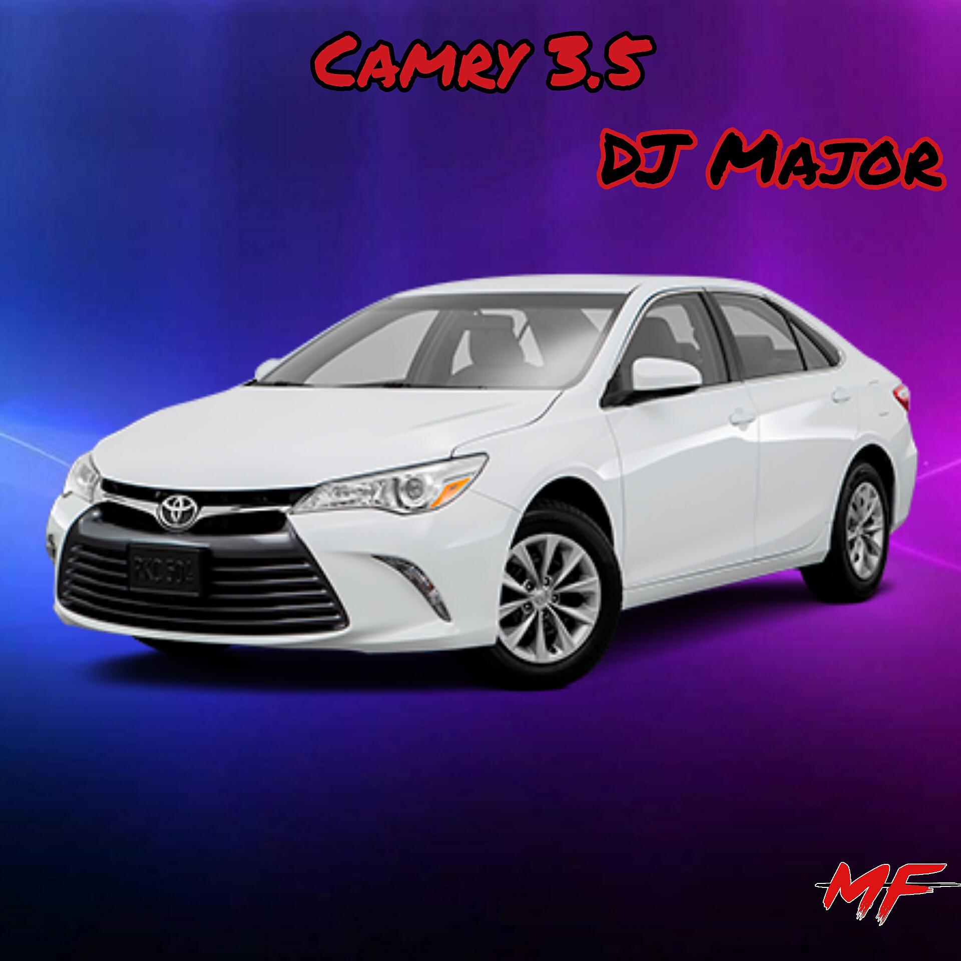 DJ Major - Camry 3.5