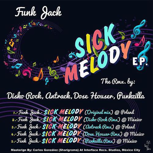 Funk Jak! - Sick Melody (Dose Houser Remix)