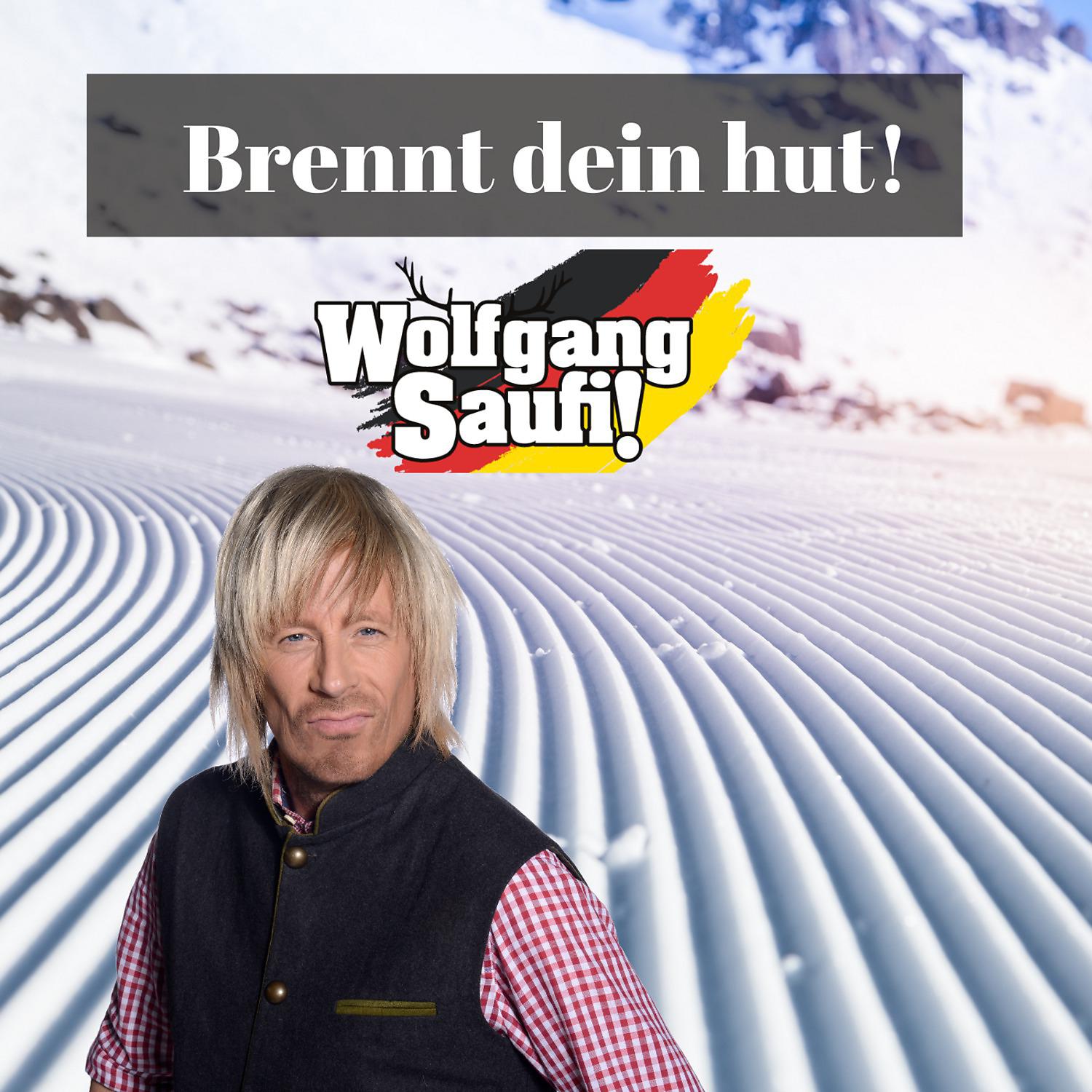 Постер альбома Brennt Dein Hut!
