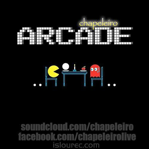 Постер альбома Chapeleiro - Arcade