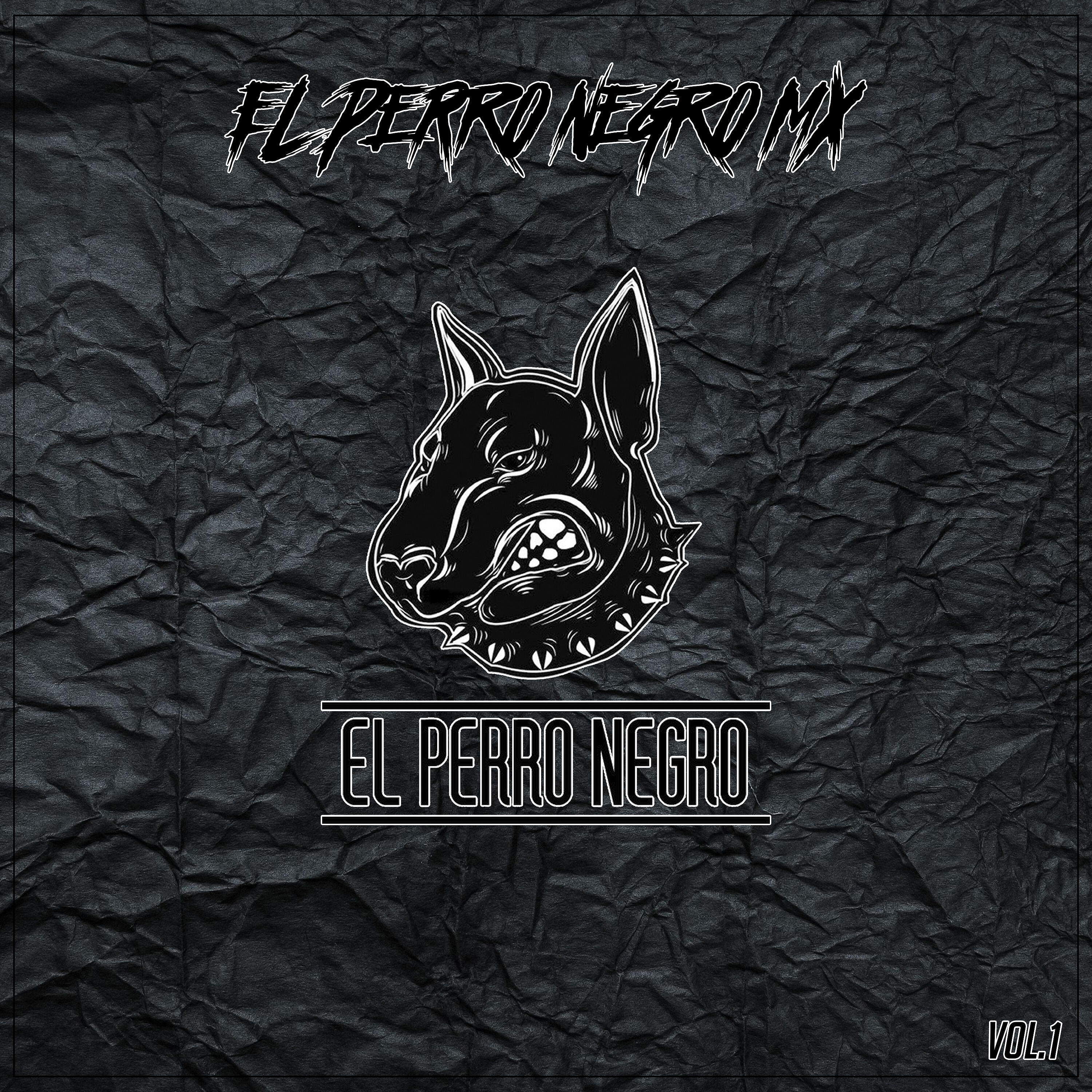 El Perro Negro  MX - Nomas Lo Que Es