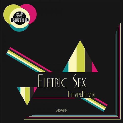 Eleven:Eleven - Electric Sex (Lucas Keizer Climax Remix)