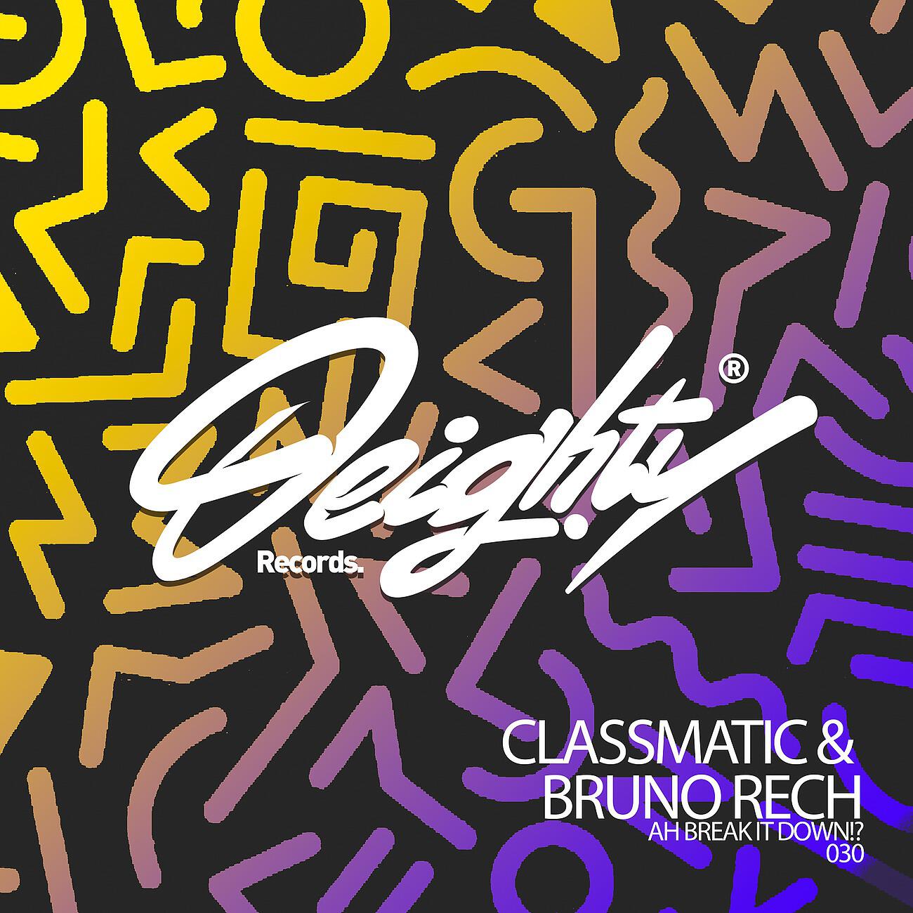 Classmatic - Ah Break It Down!?