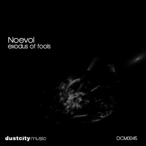 Noevol - Exodus of Fools