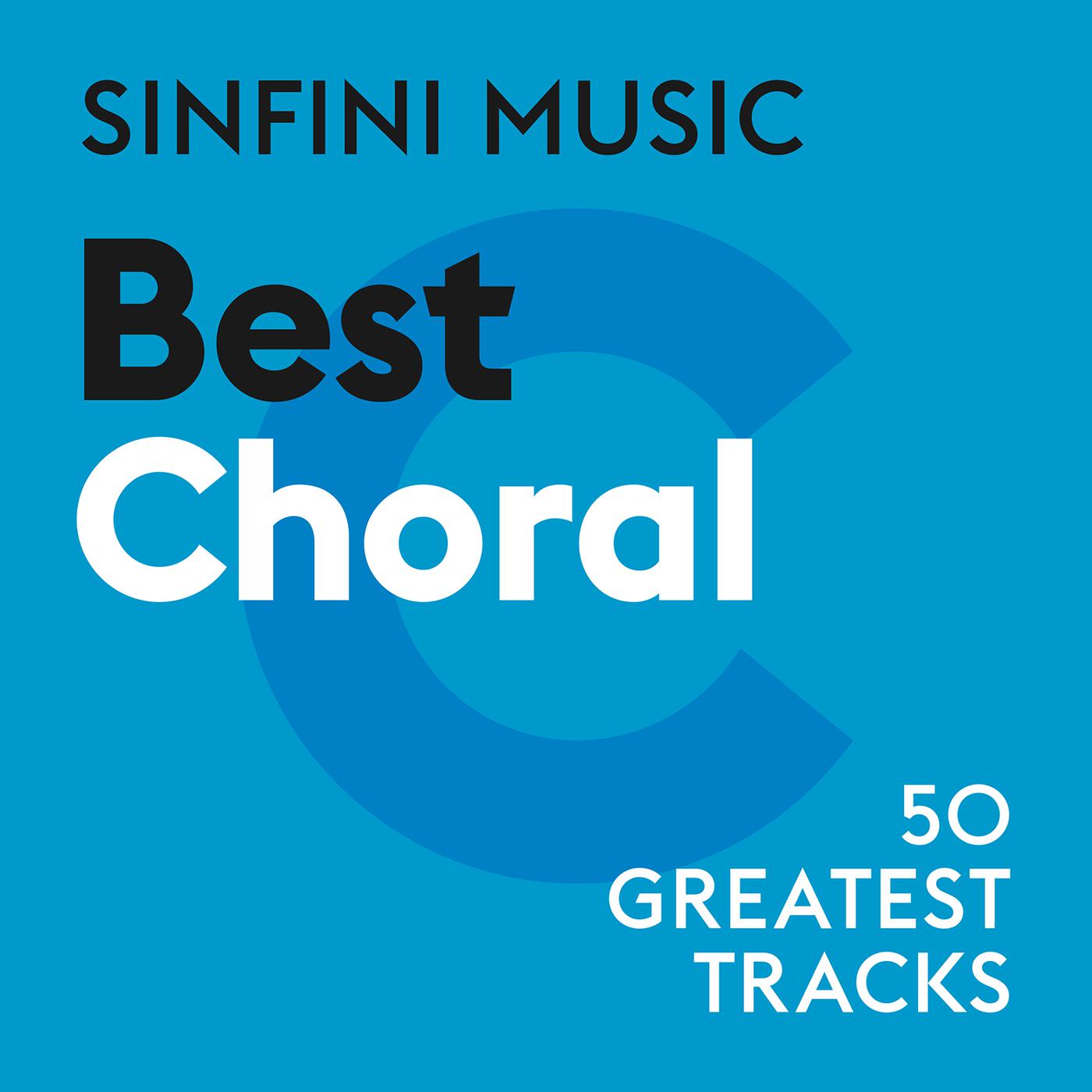 Постер альбома Sinfini Music: Best Choral
