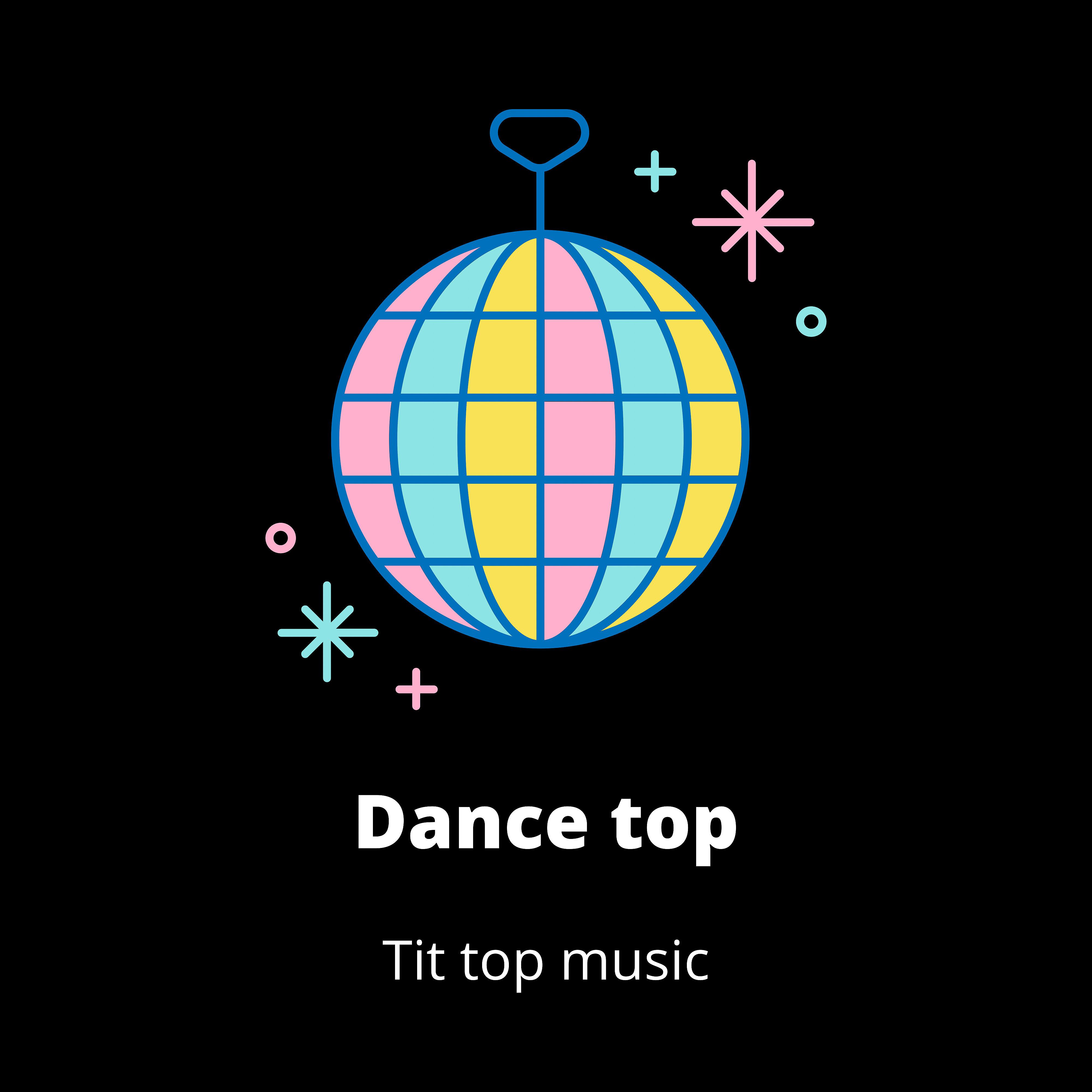 Постер альбома Dance Top