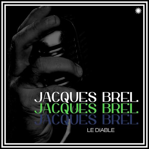 Jacques Brel - Le pieds dans le ruisseau