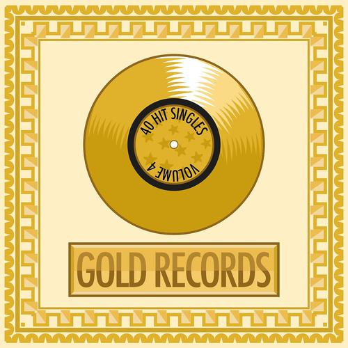 Постер альбома Gold Records, Vol. 4 (40 Hit Singles)