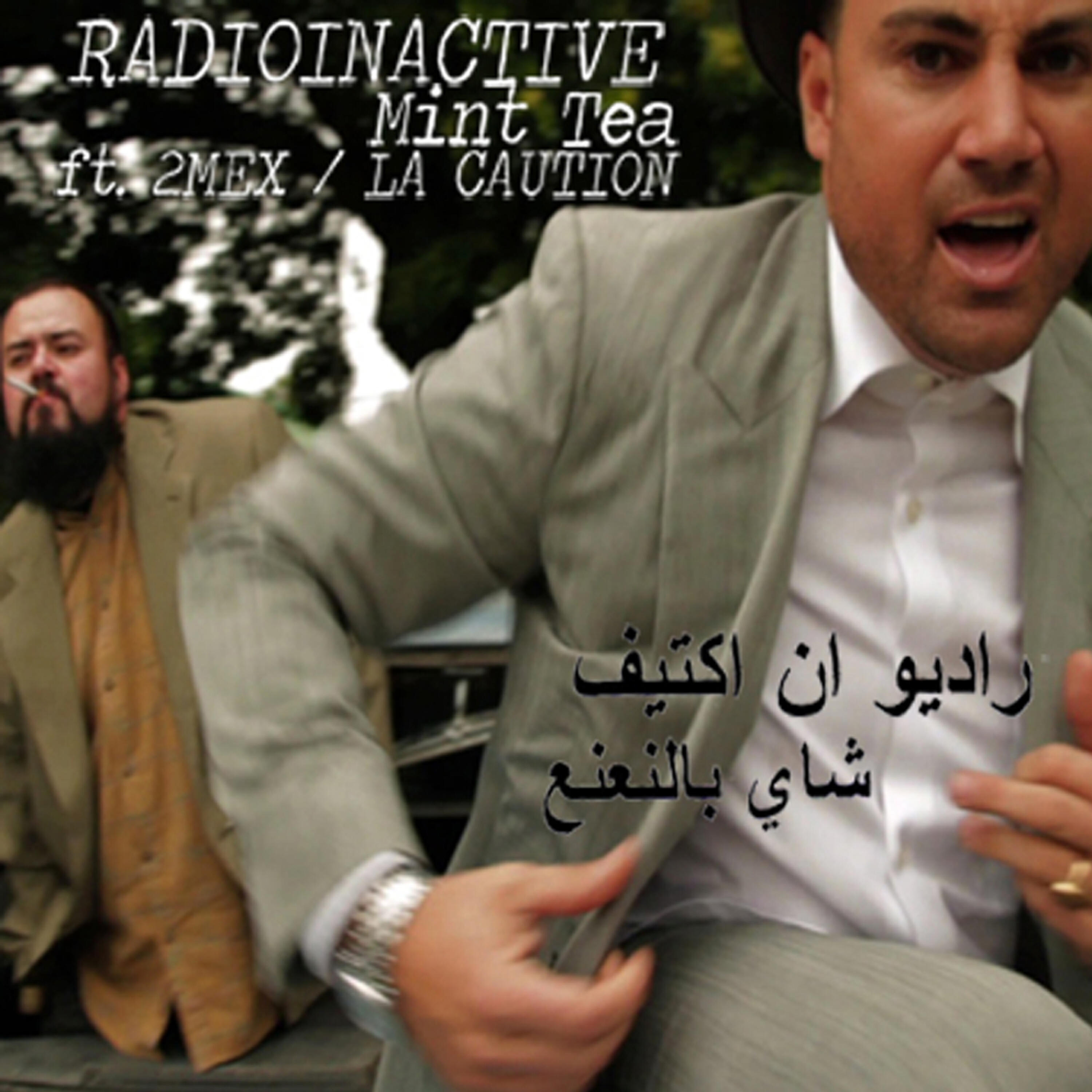 Radioinactive - Mint Tea (Explicit)