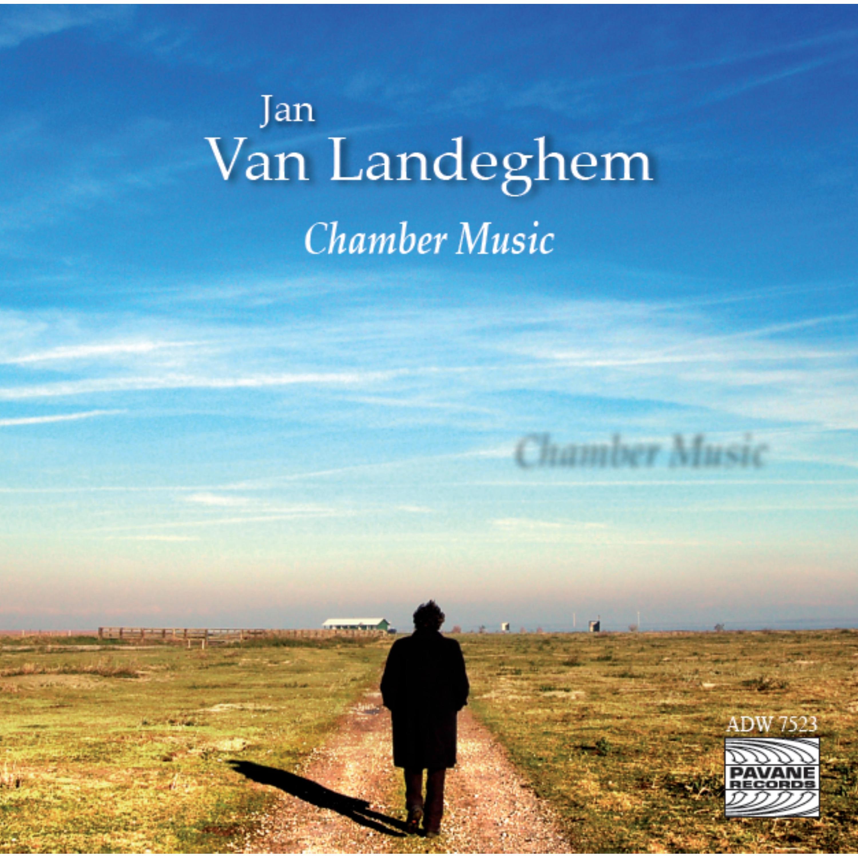 Постер альбома Van Landeghem: Chamber Music