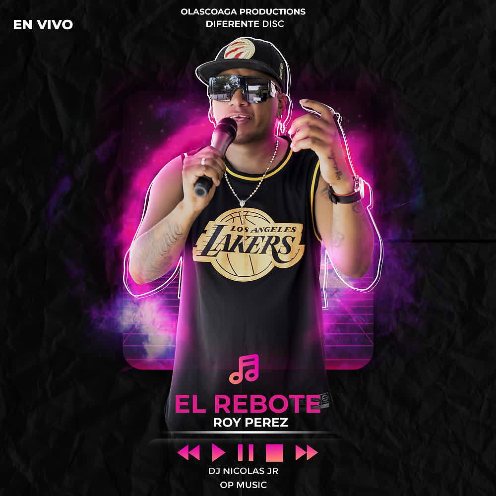 Постер альбома El Rebote (En Vivo)
