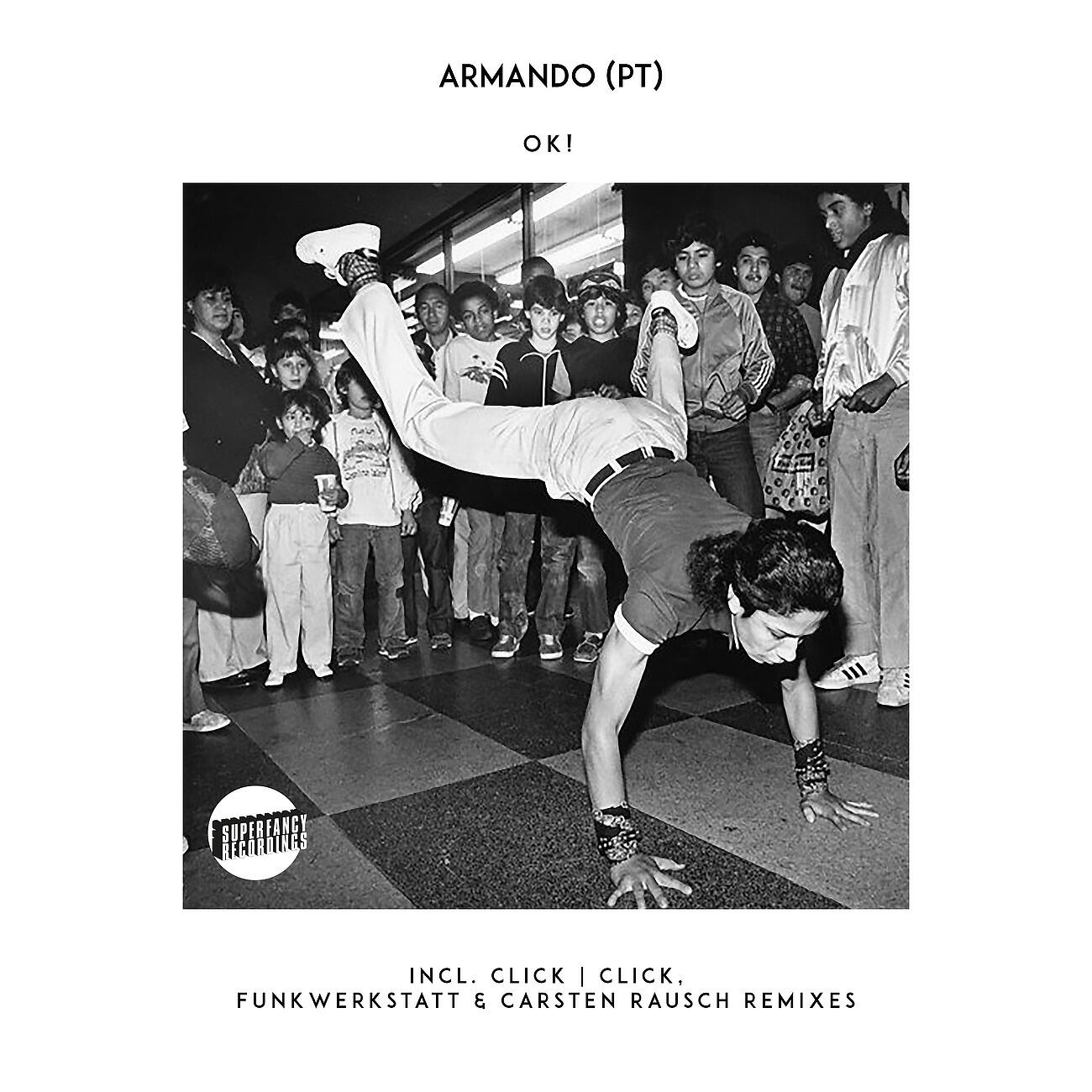 Armando (Pt) - Ok! (Funkwerkstatt & Carsten Rausch Remix)