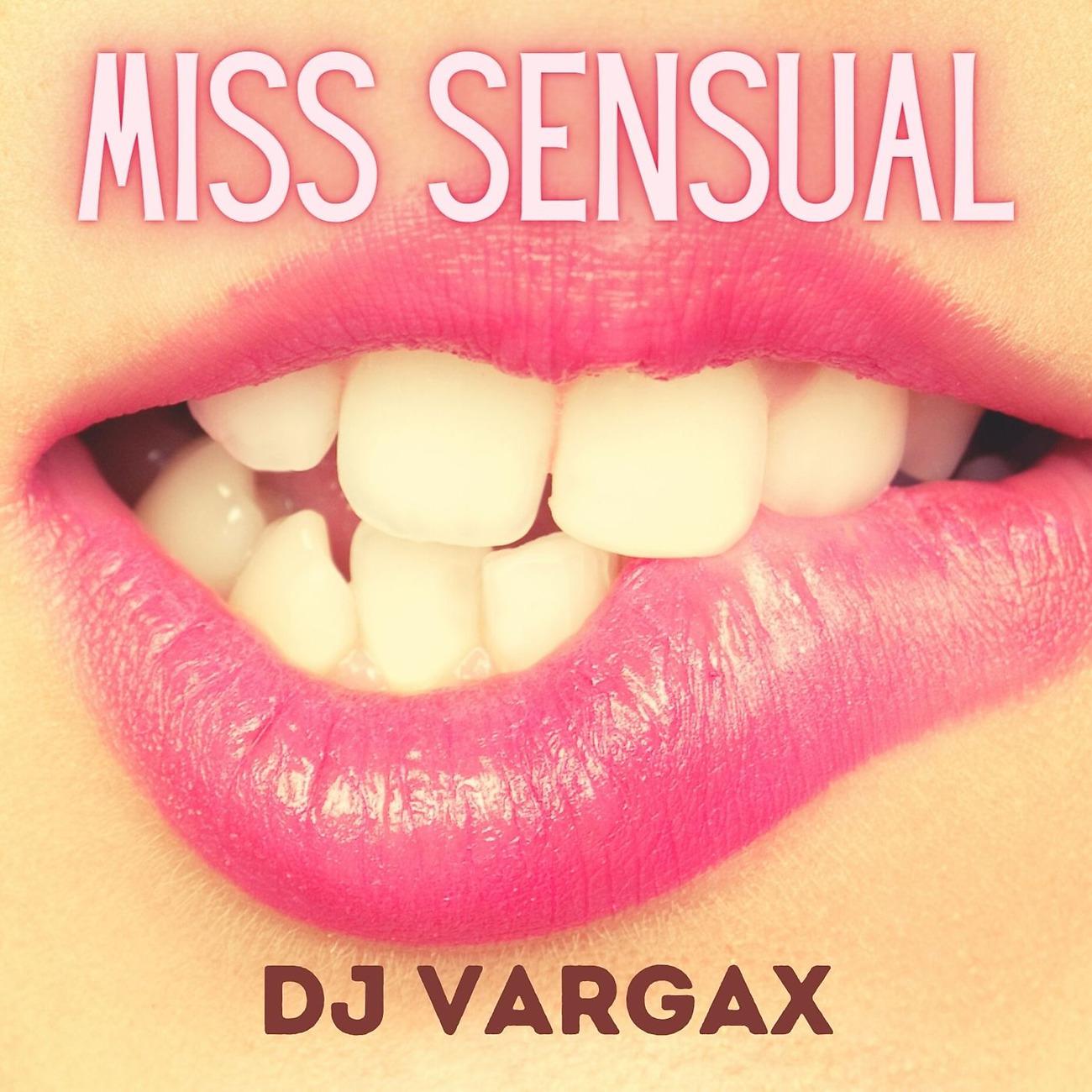 Постер альбома Miss Sensual