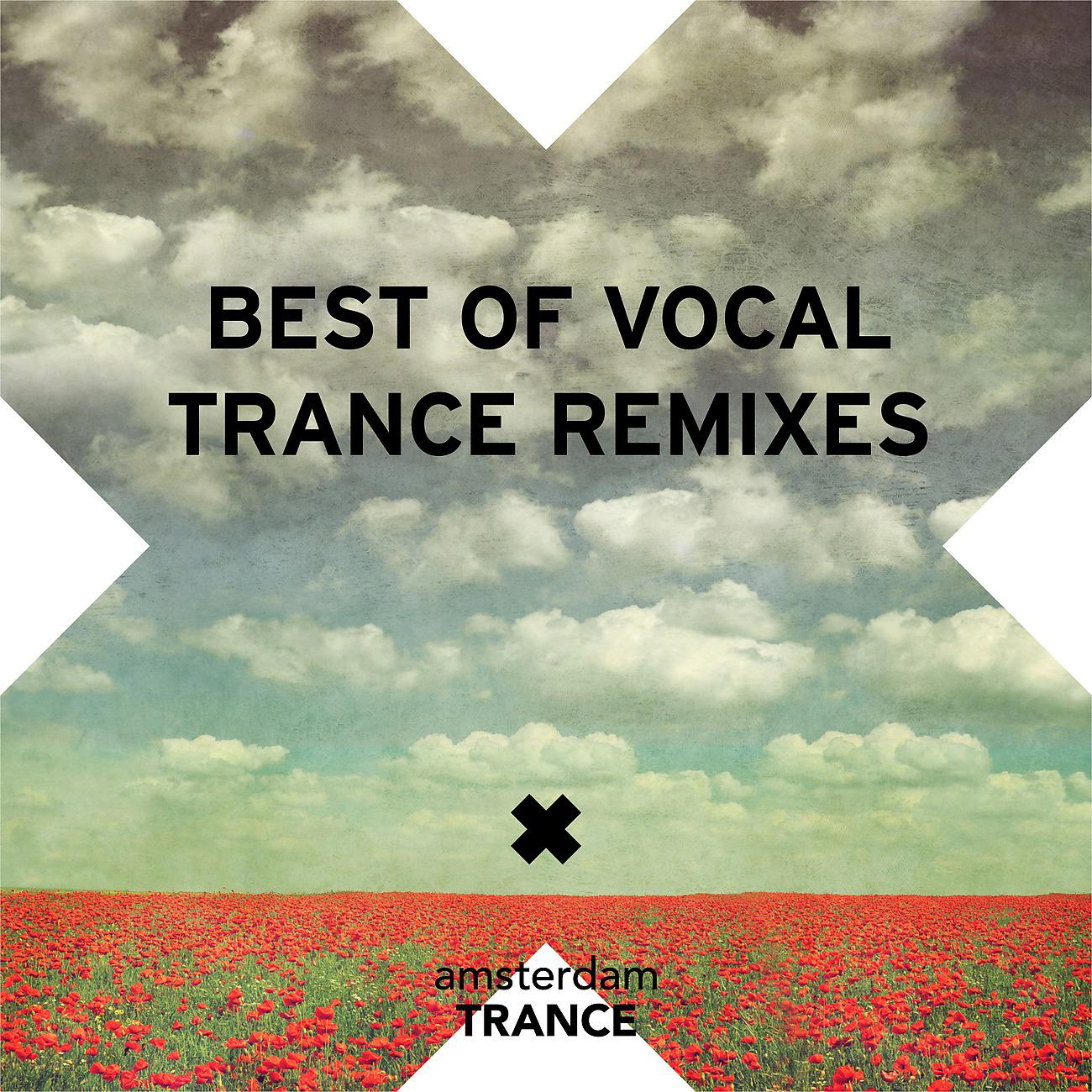 Постер альбома Best Of Vocal Trance Remixes