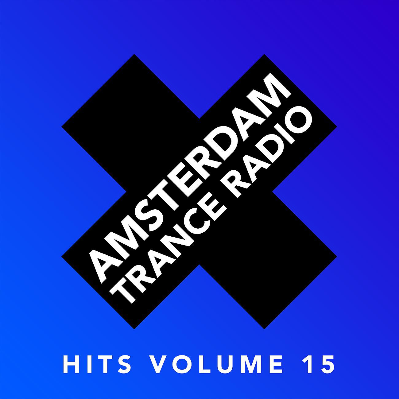 Постер альбома Amsterdam Trance Radio Hits, Vol. 15