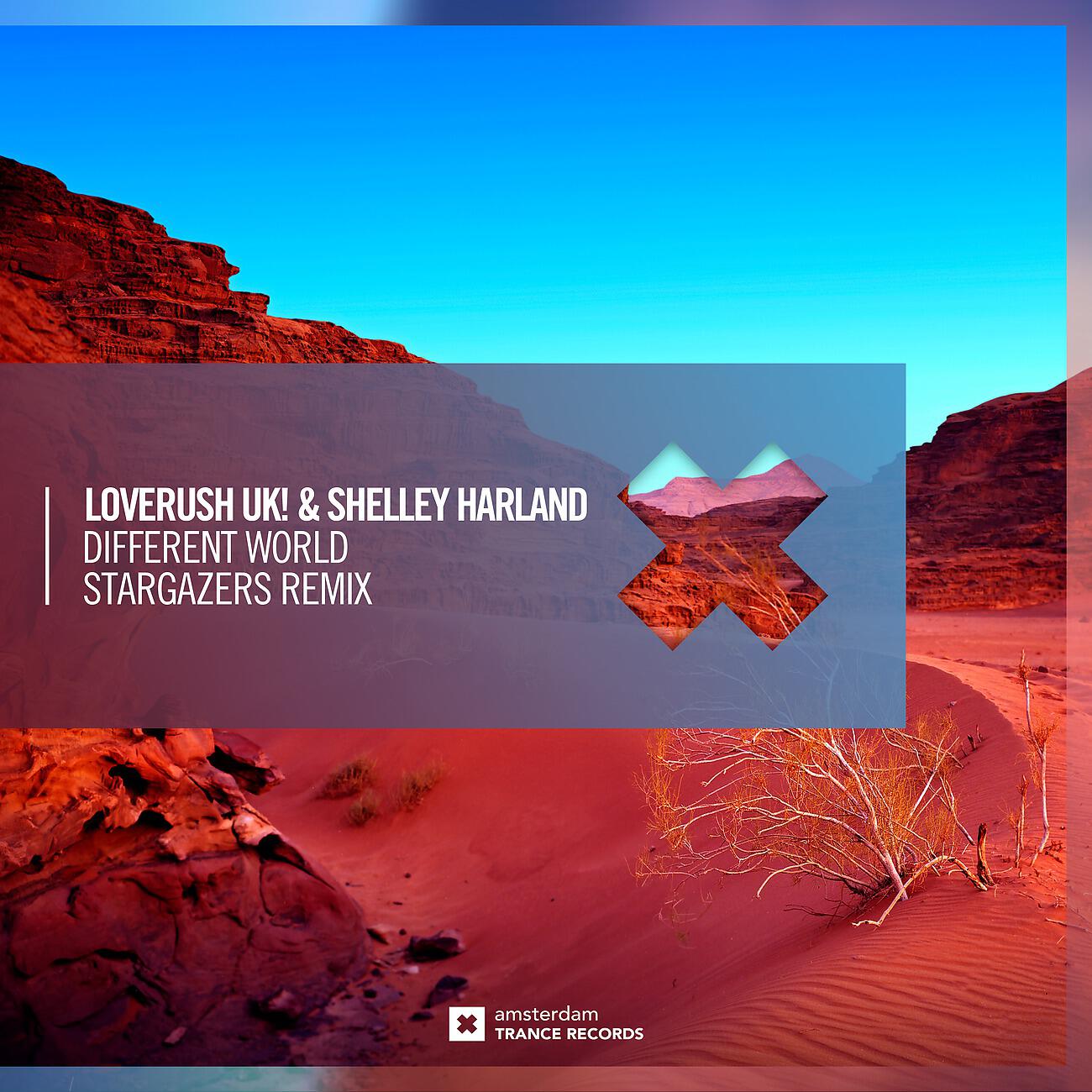 Loverush UK! - Different World (Stargazers Remix)