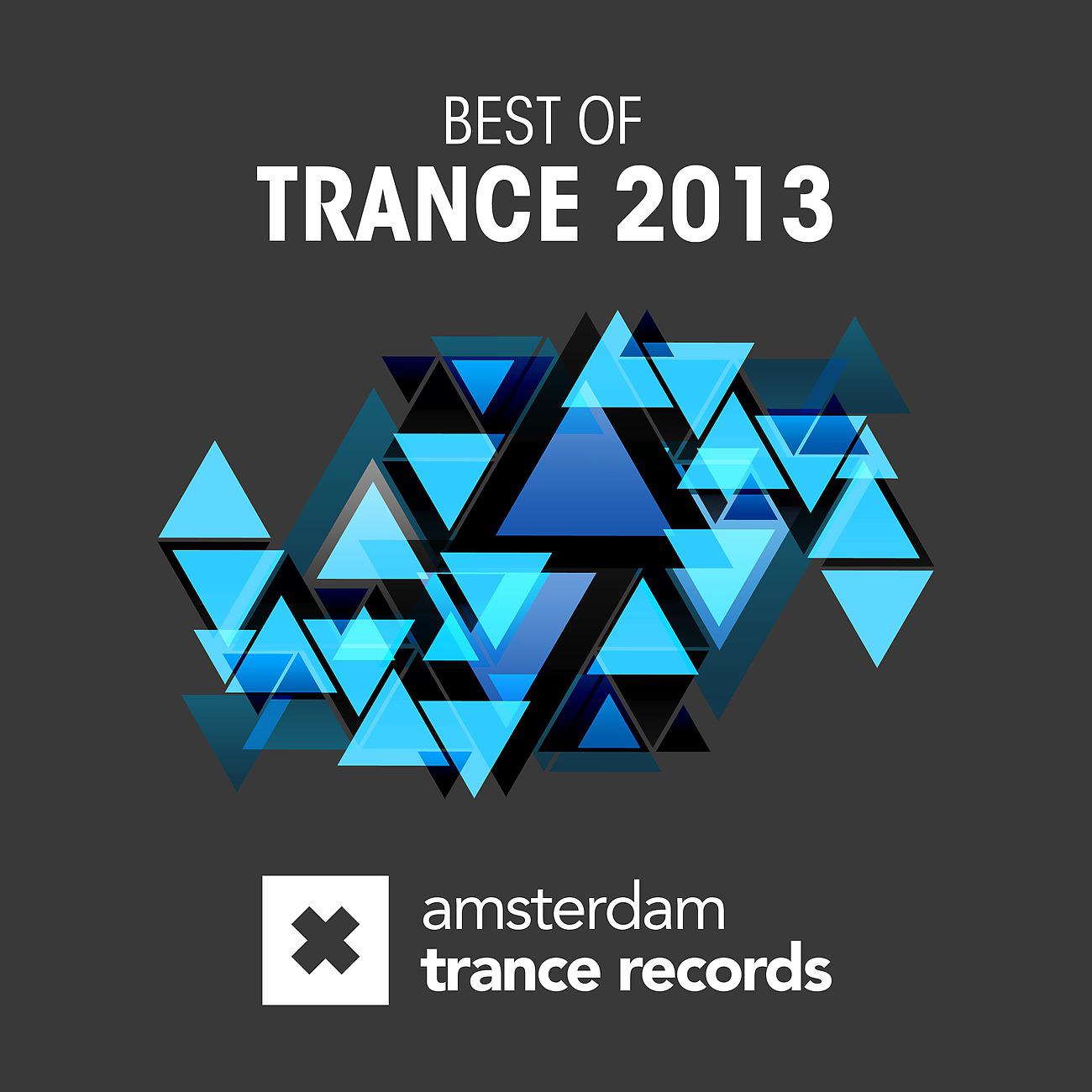 Постер альбома Best Of Trance 2013