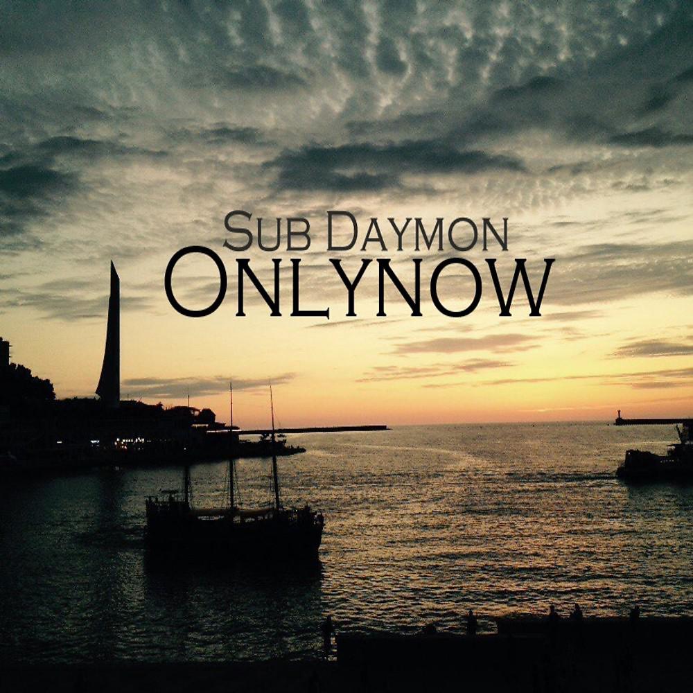Постер альбома Sub Daymon - Onlynow