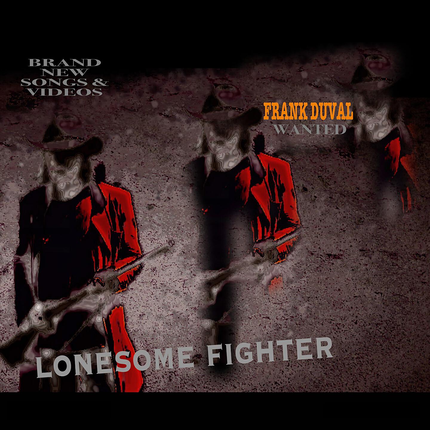 Frank Duval - Lonesome Fighter