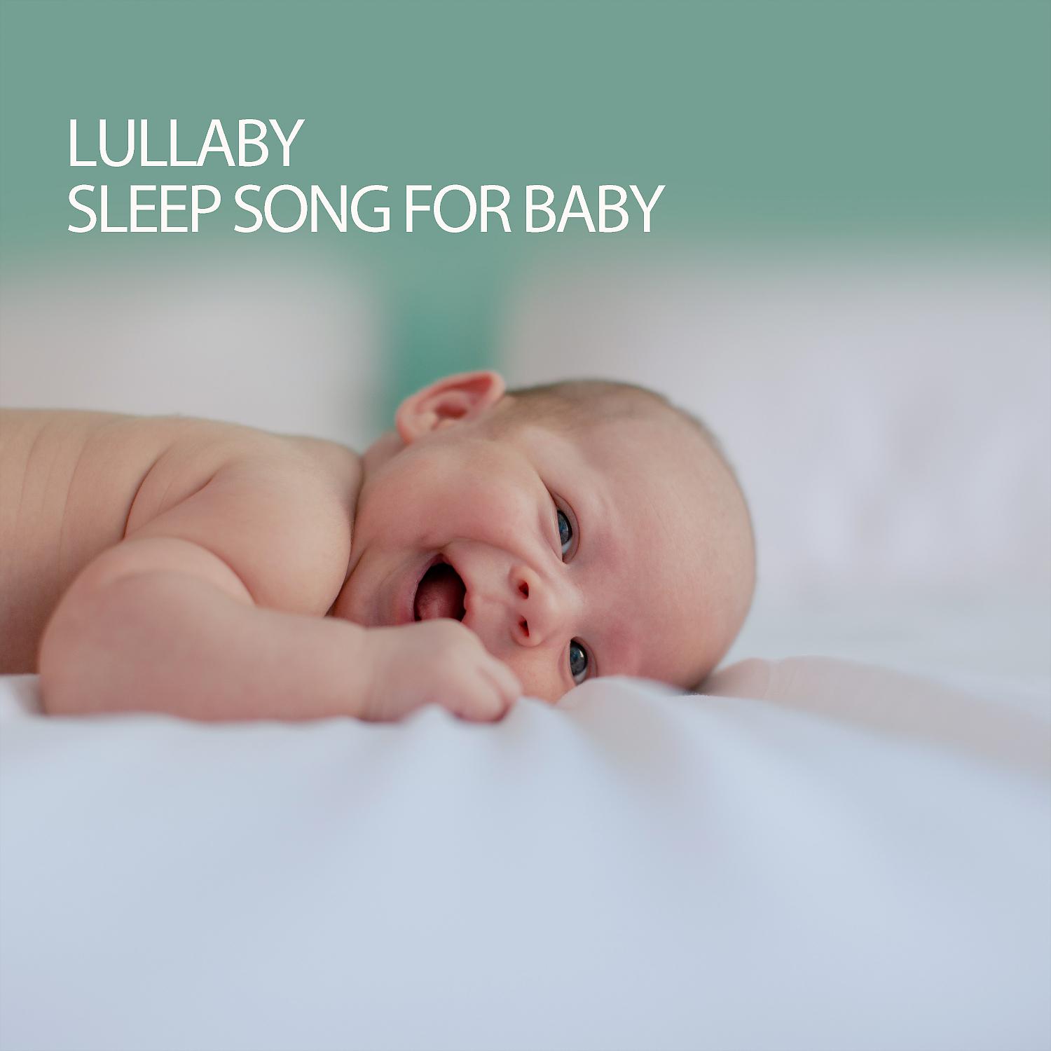 Постер альбома Lullaby Sleep Song For Baby