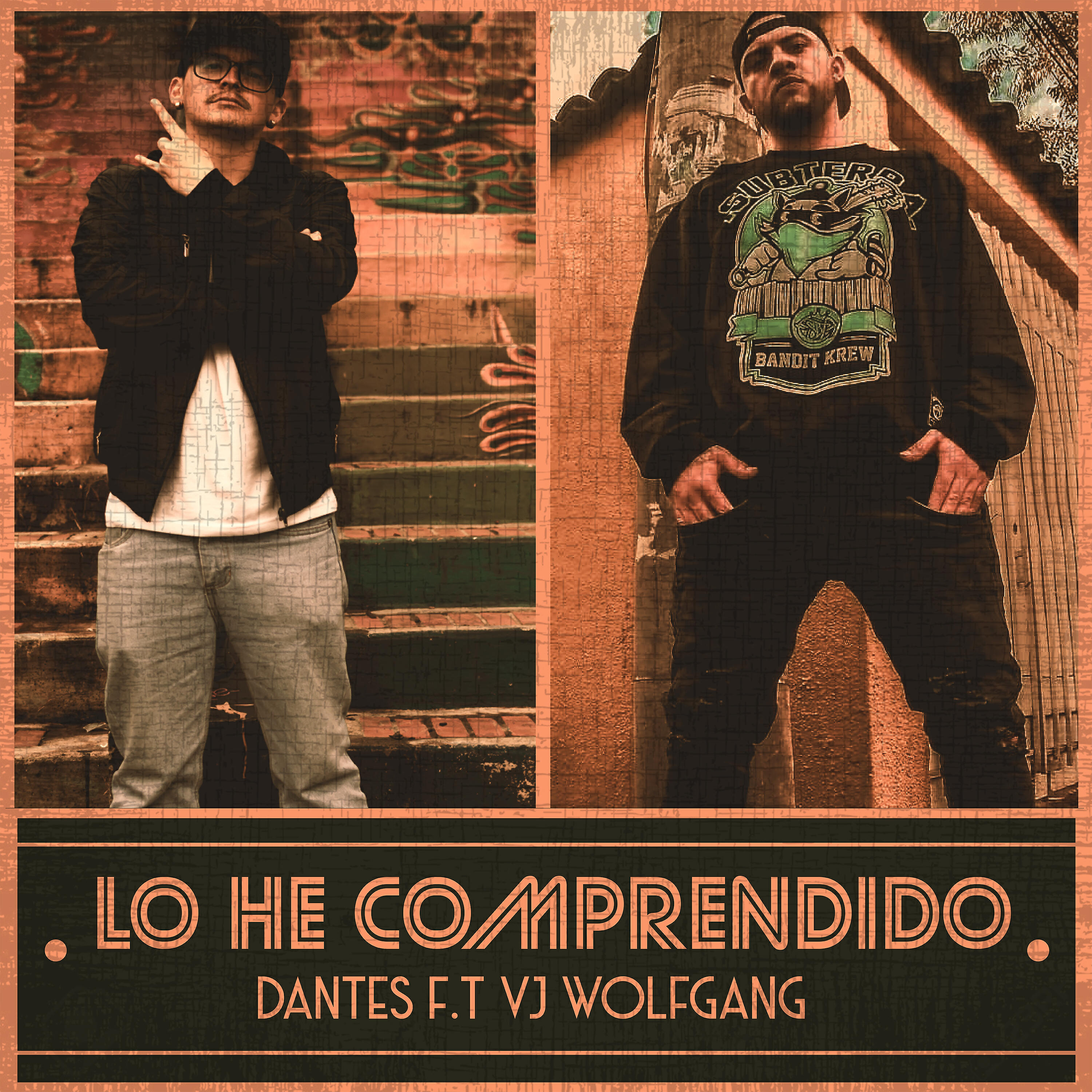 DANTES - Lo He Comprendido