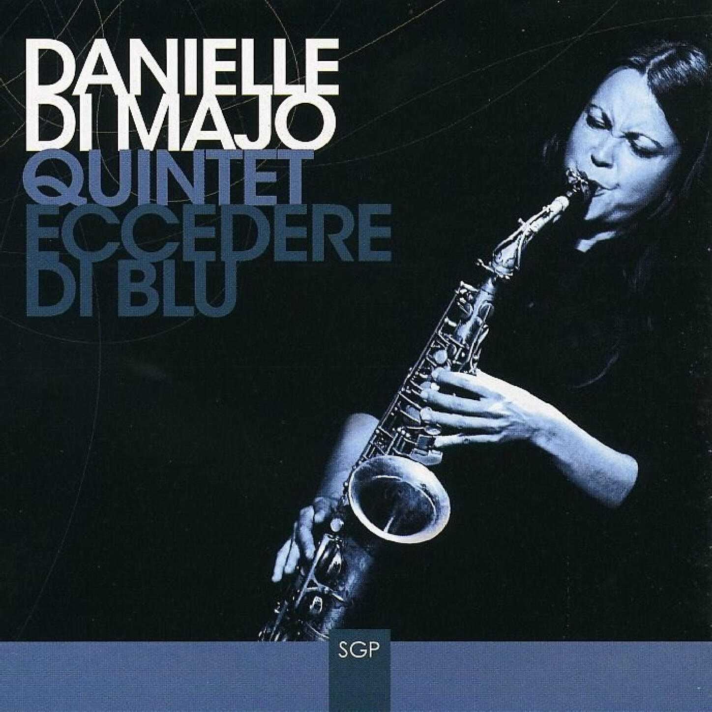Danielle di Majo Quintet - Blutango (feat. Giancarlo Maurino)