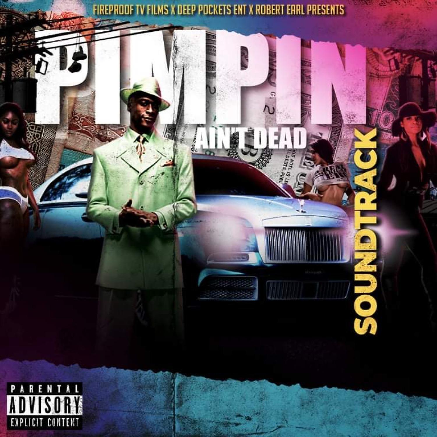 Постер альбома Pimpin Aint Dead Soundtrack