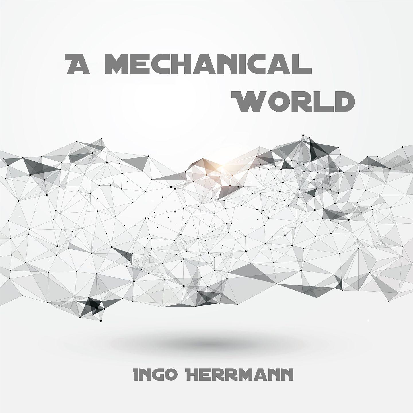 Постер альбома A Mechanical World
