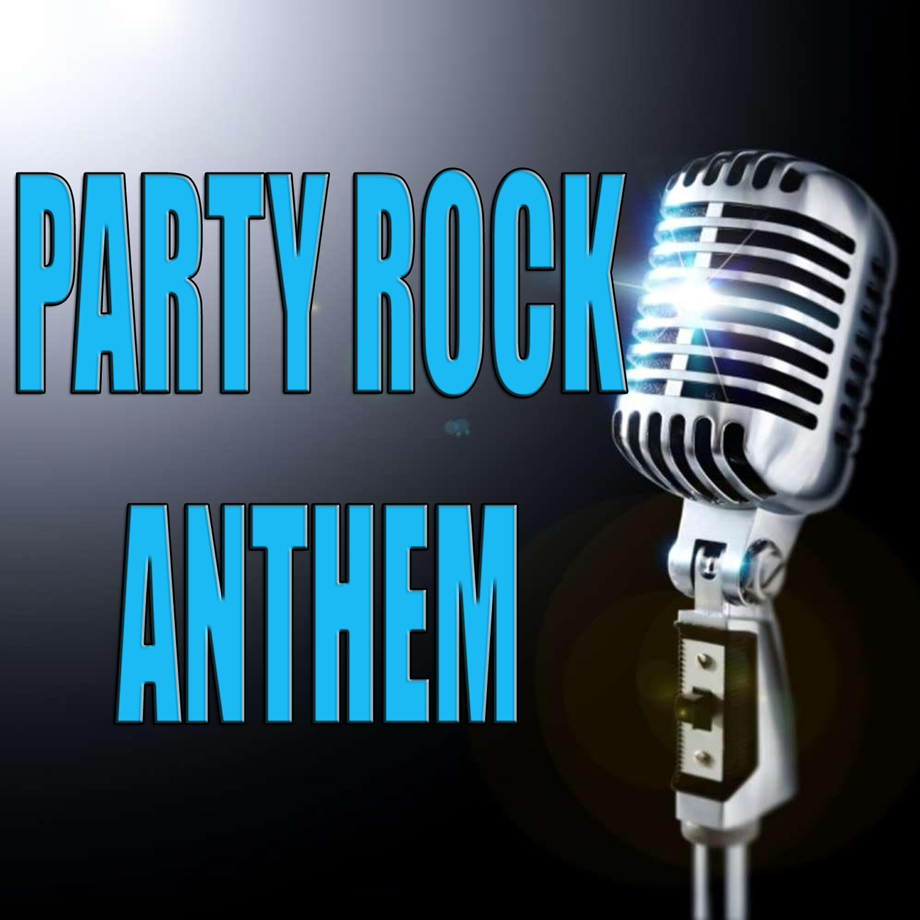 Karaoke Hits Band - Party rock anthem - Made famous by LMFAO (Karaoke version)