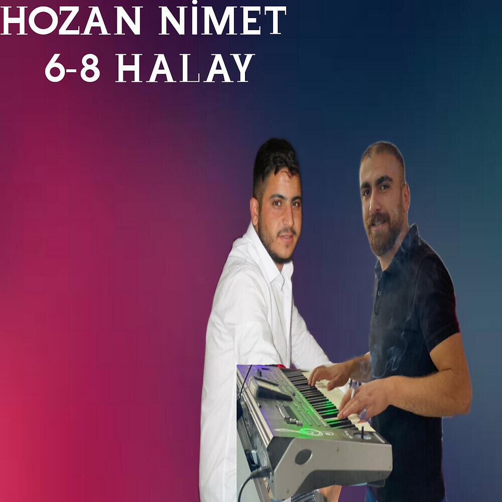 Hozan Nimet - 6-8 Halay