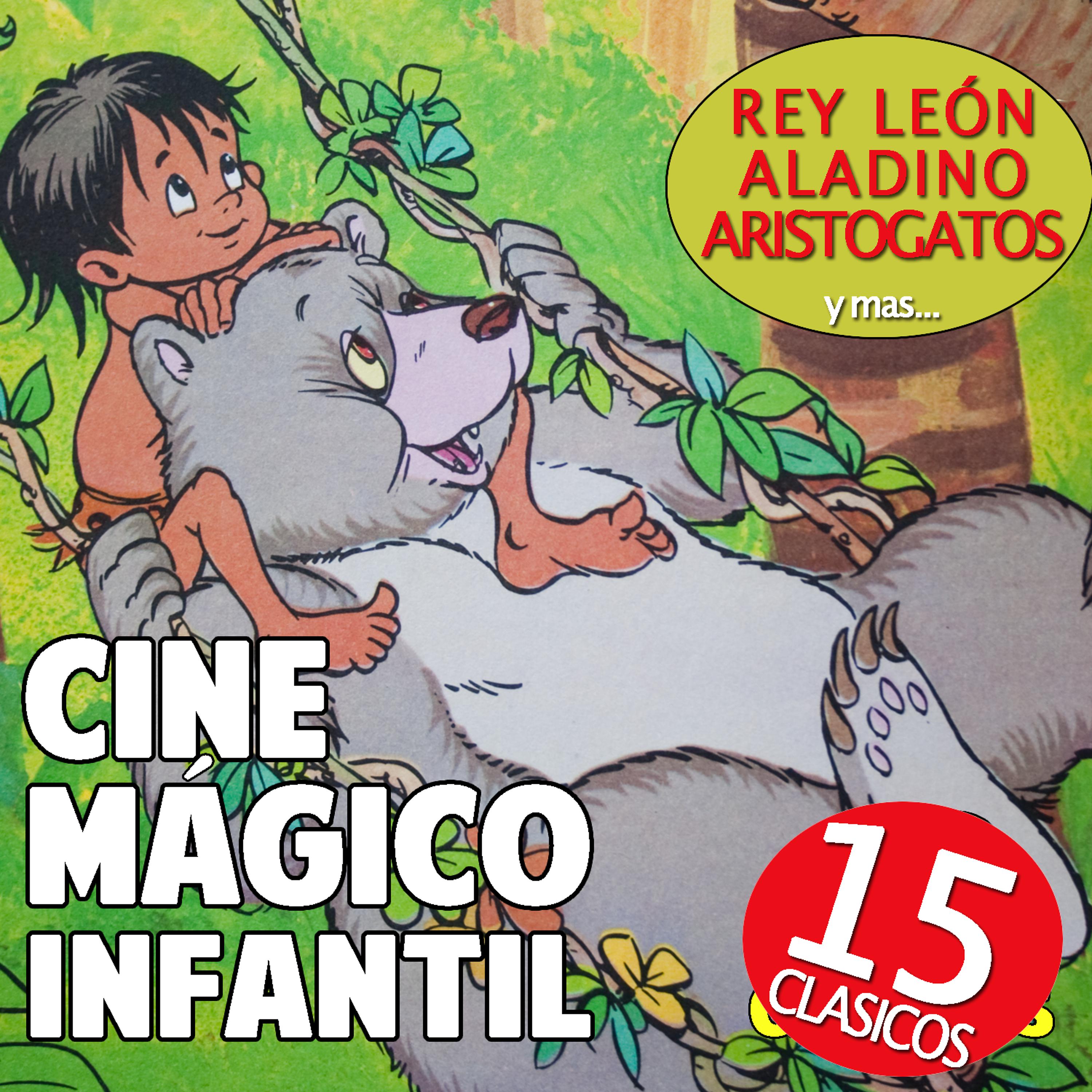 Постер альбома Cine Magico Infantil. Musica De Peliculas Para Niños Y Niñas