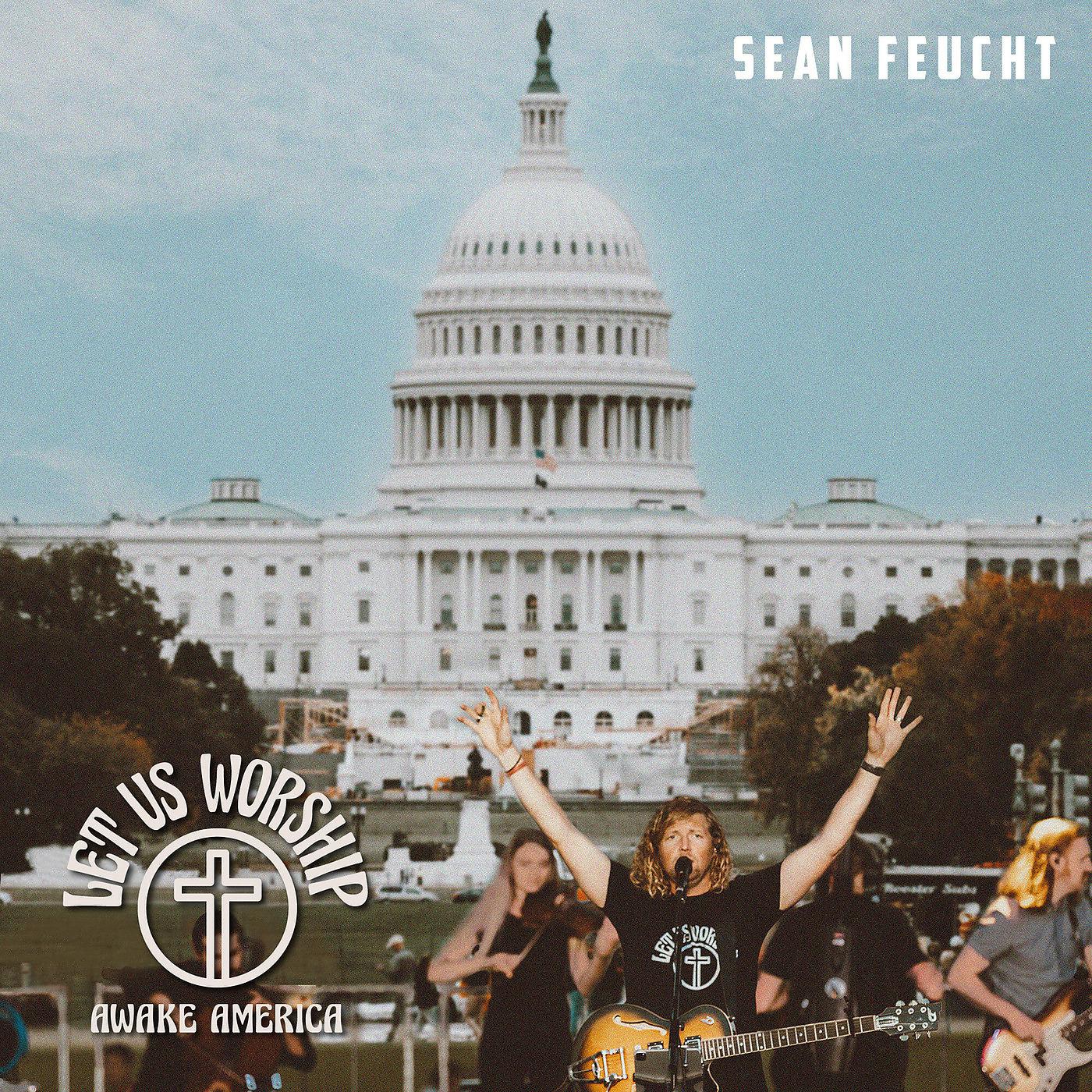Постер альбома Let Us Worship - Awake America