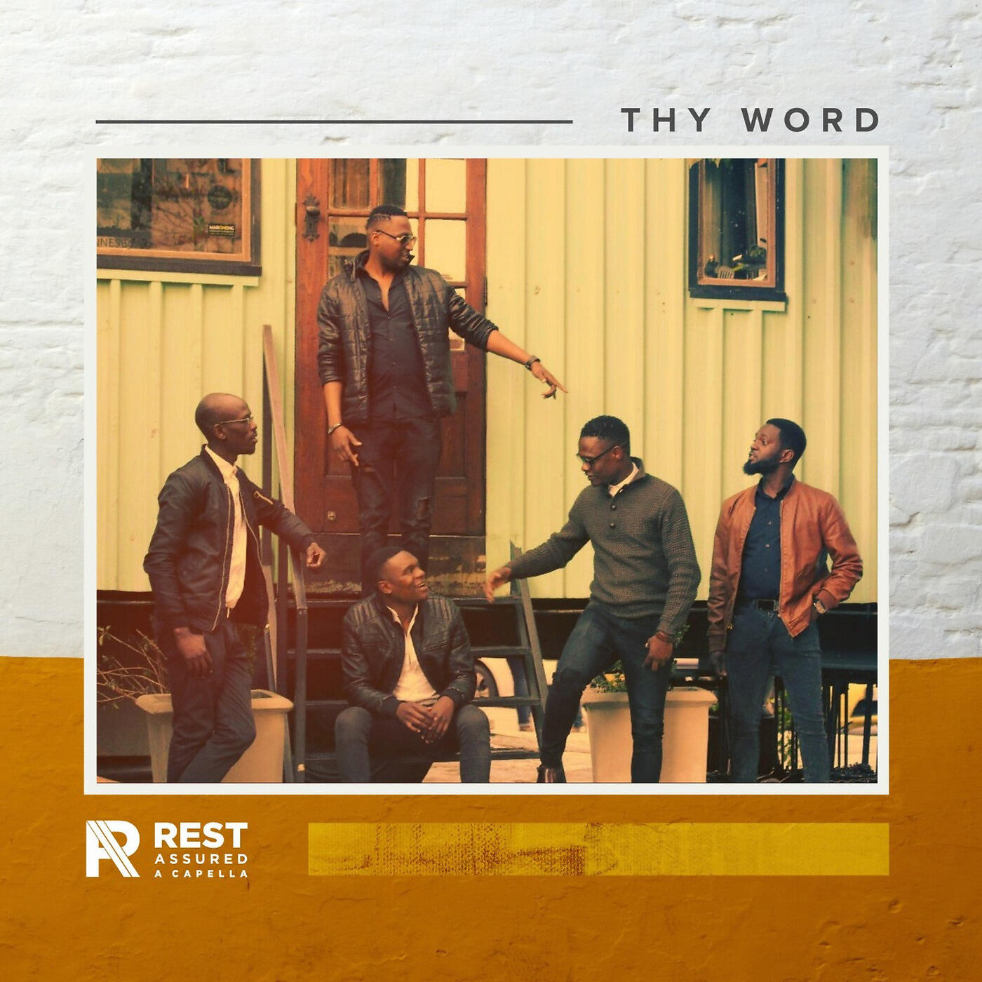 Rest Assured Acapella - Thy Word