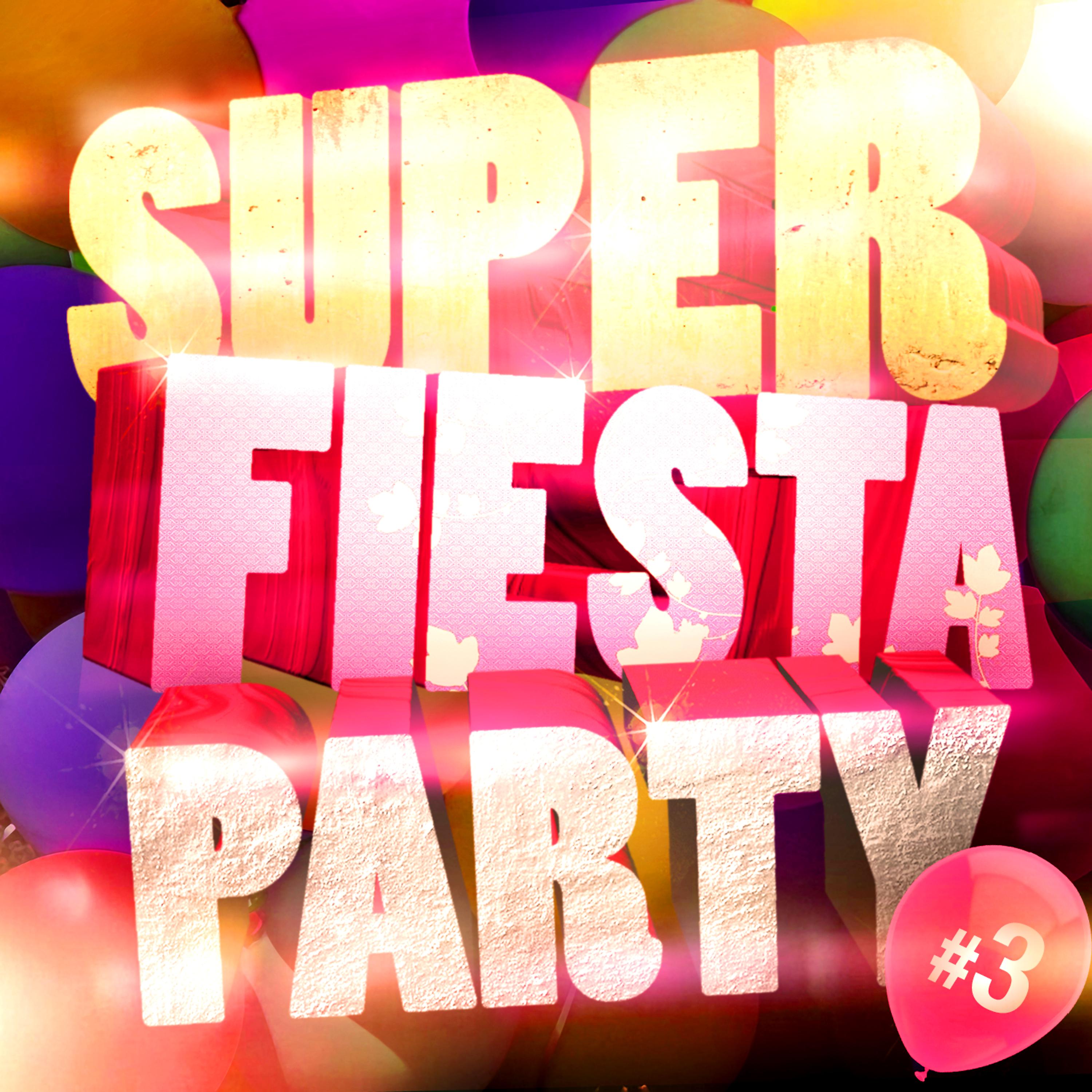 Постер альбома Super Fiesta Party Vol. 3