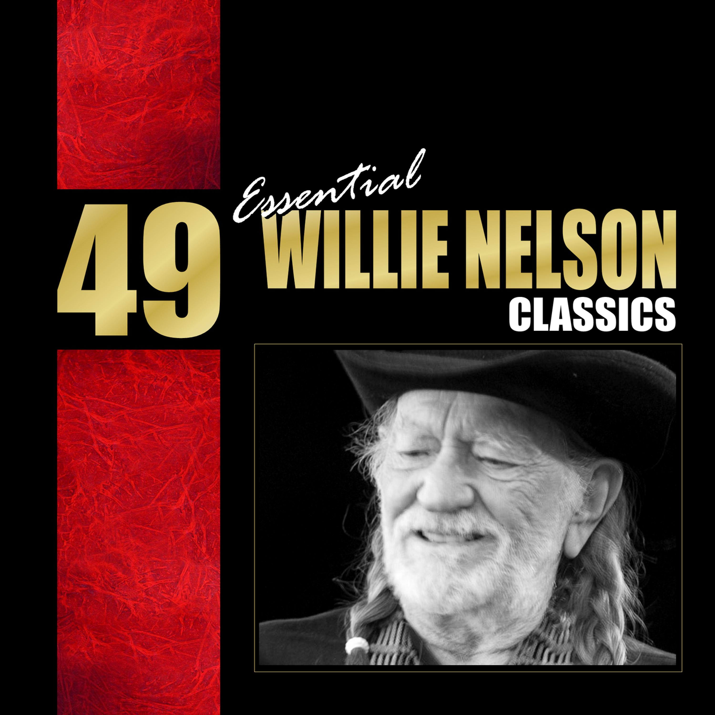 Постер альбома 49 Essential Willie Nelson Classics