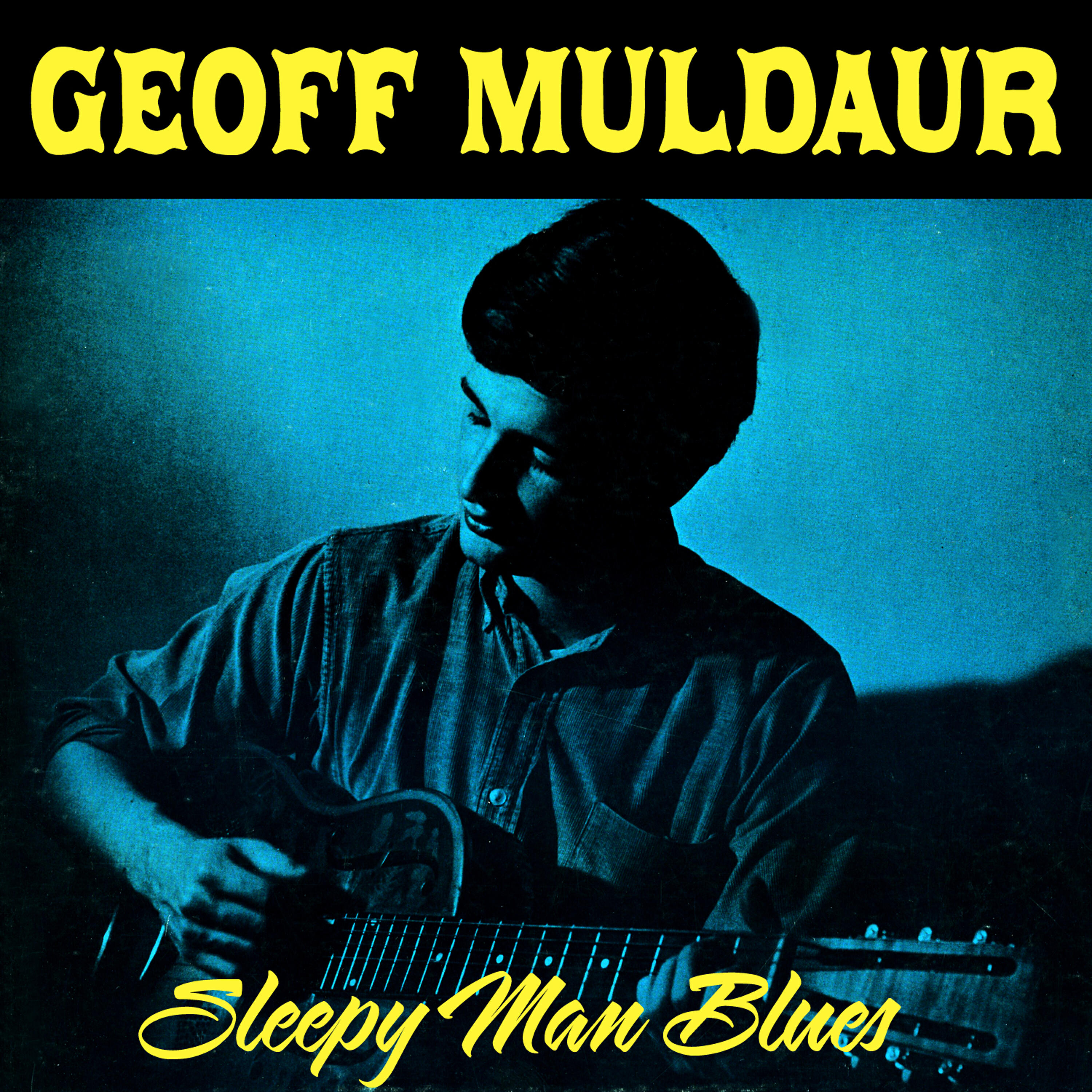 Geoff Muldaur - Motherless Chile Blues