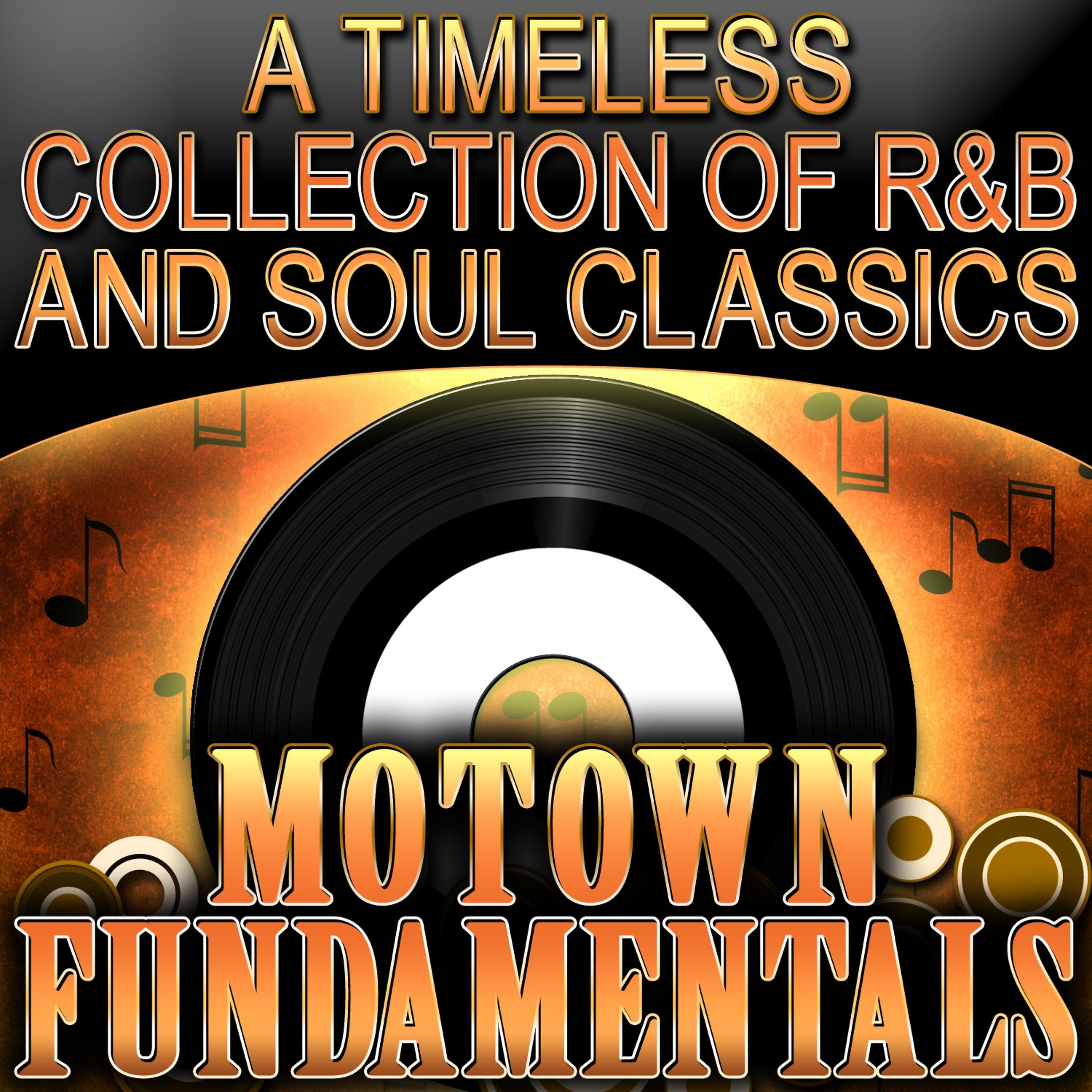 Постер альбома Motown Fundamentals - A Timeless Collection Of R&B And Soul Classics