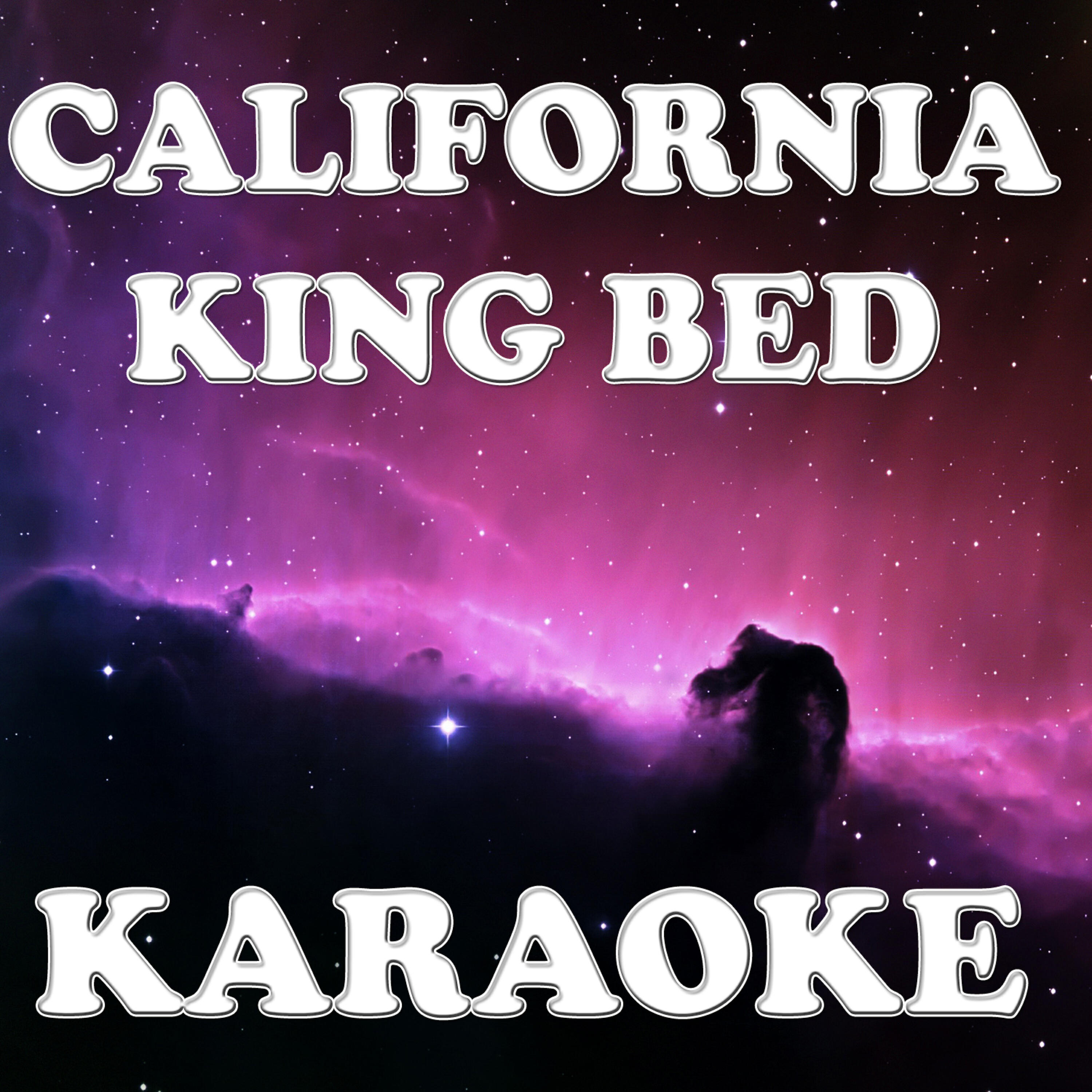 Karaoke Hits Band - California king bed (Made famous by Rihanna (Karaoke version)