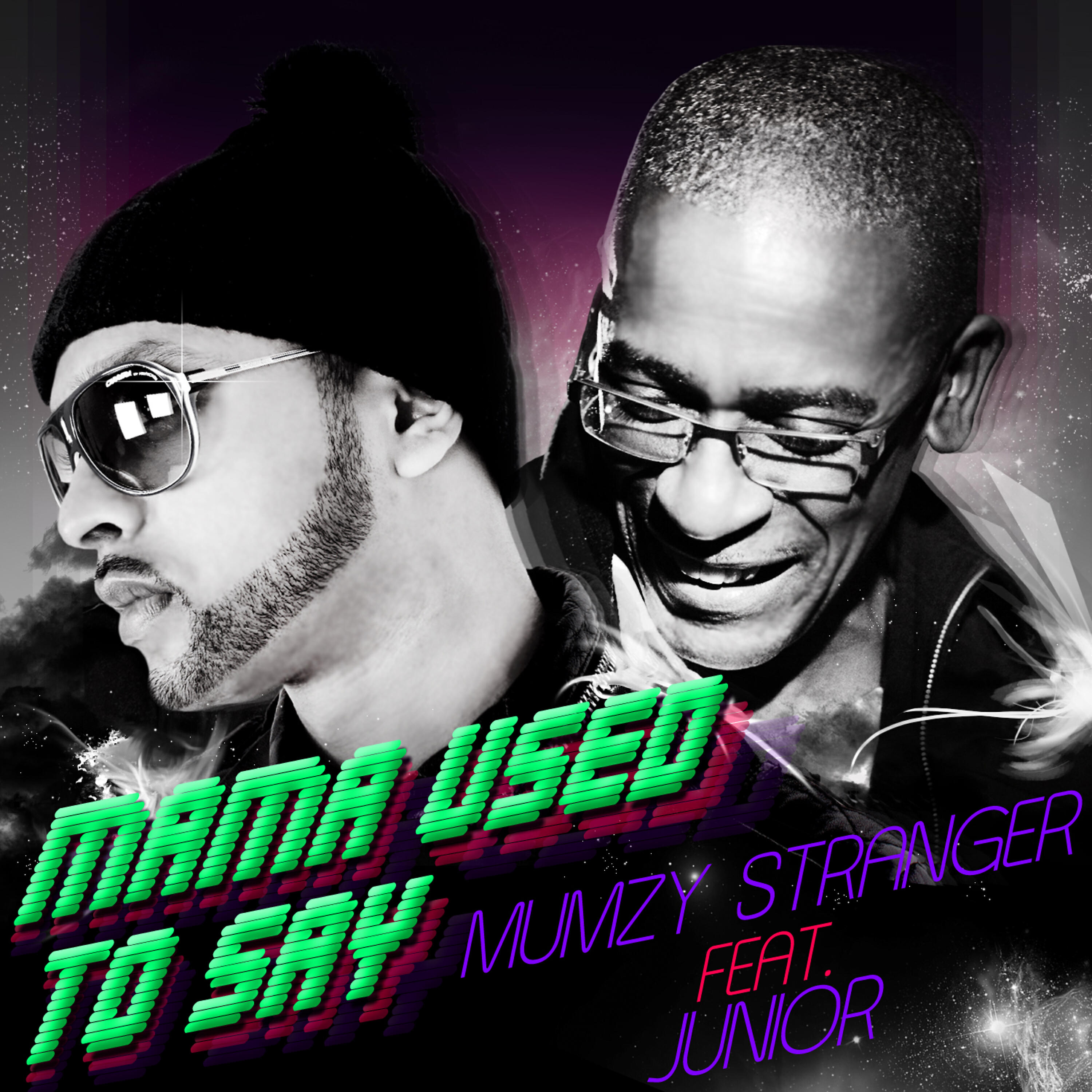 JUNIOR - Mama Used To Say (Radio Edit)