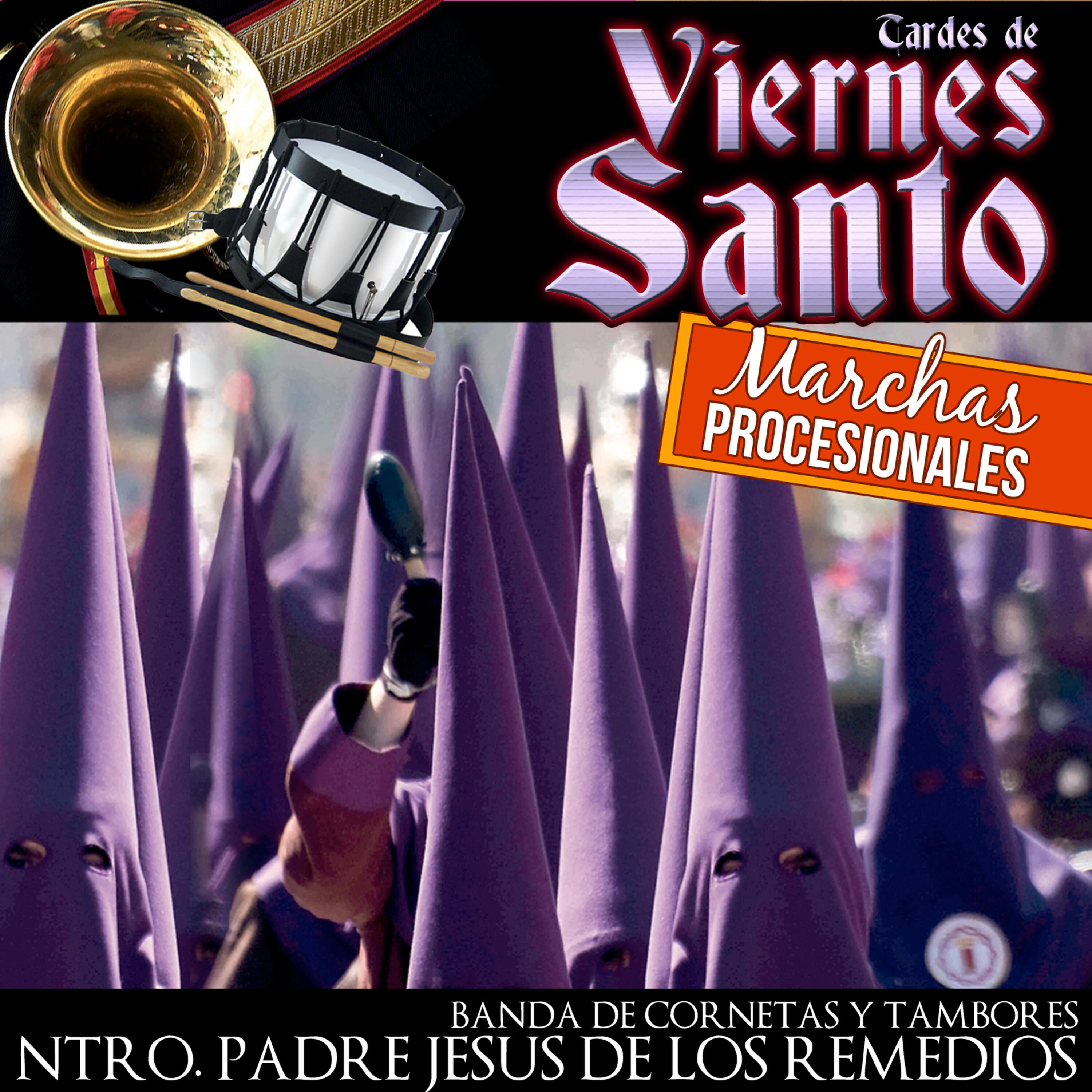 Banda de Cornetas y Tambores Ntro. Padre Jesús de los Remedios - En el Regazo de Tu Piedad