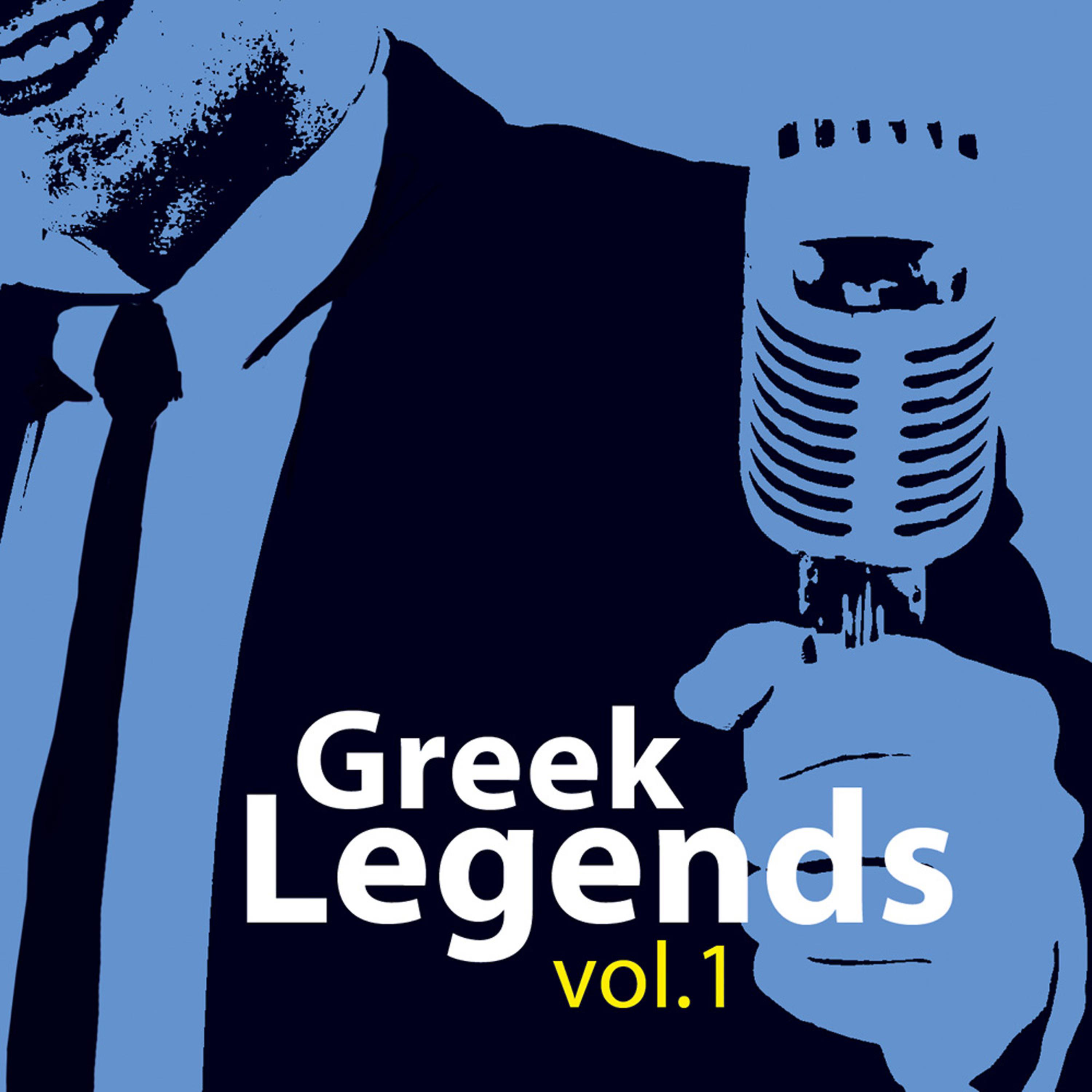 Постер альбома Greek Legends Vol.1