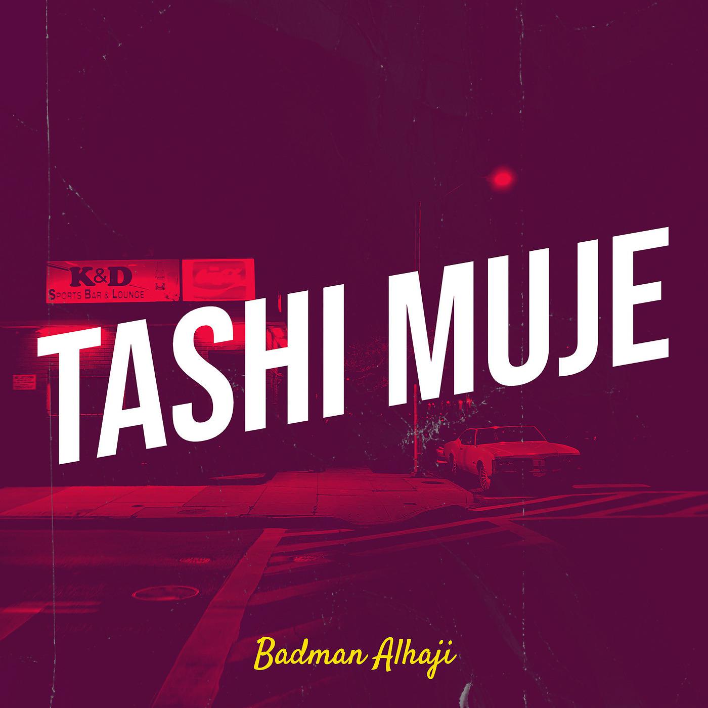 Постер альбома Tashi Muje
