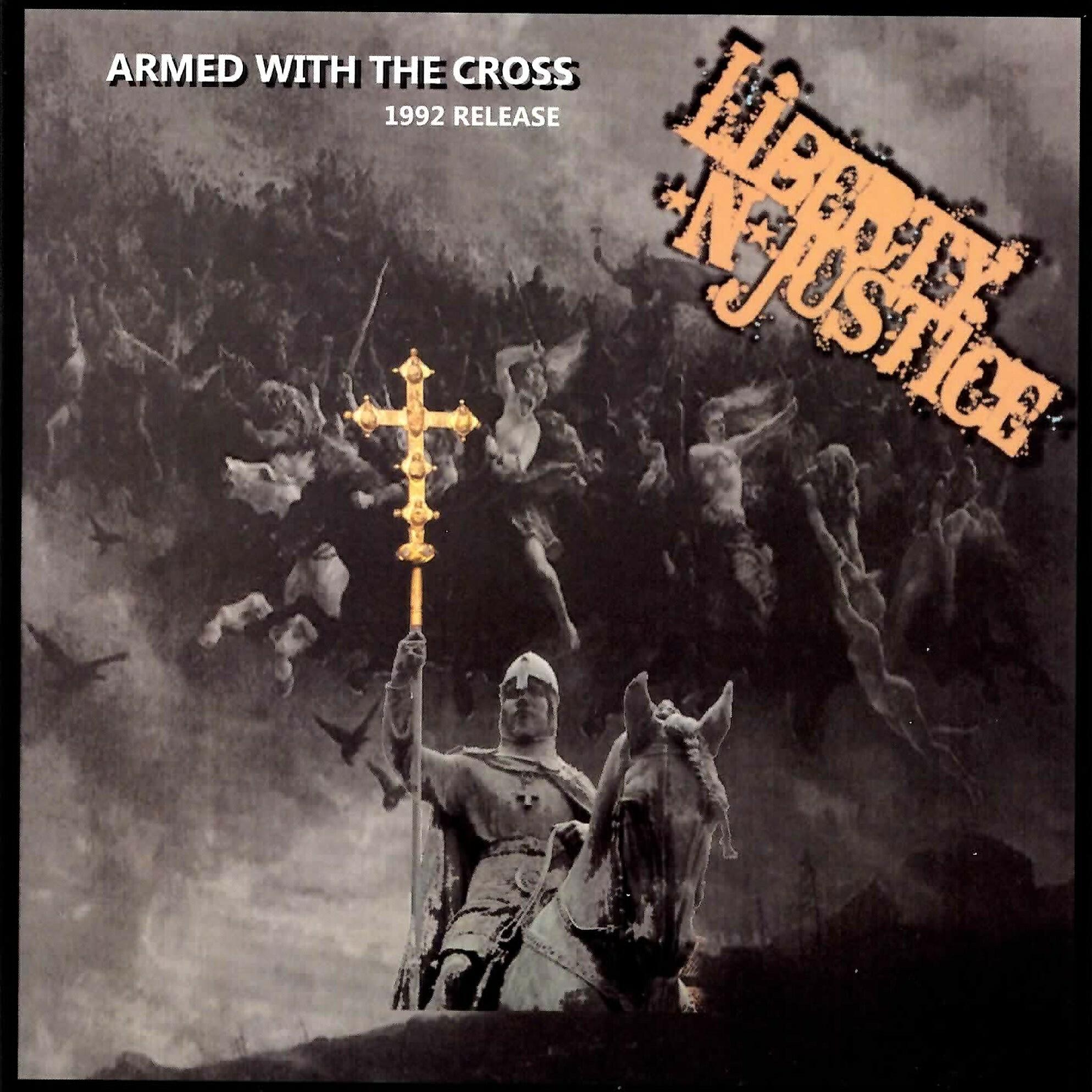 Liberty n' Justice - Justice_Armed with the Cross