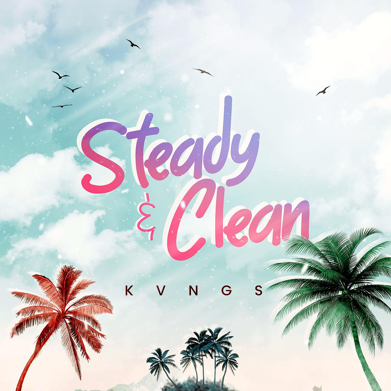 Постер альбома Steady & Clean