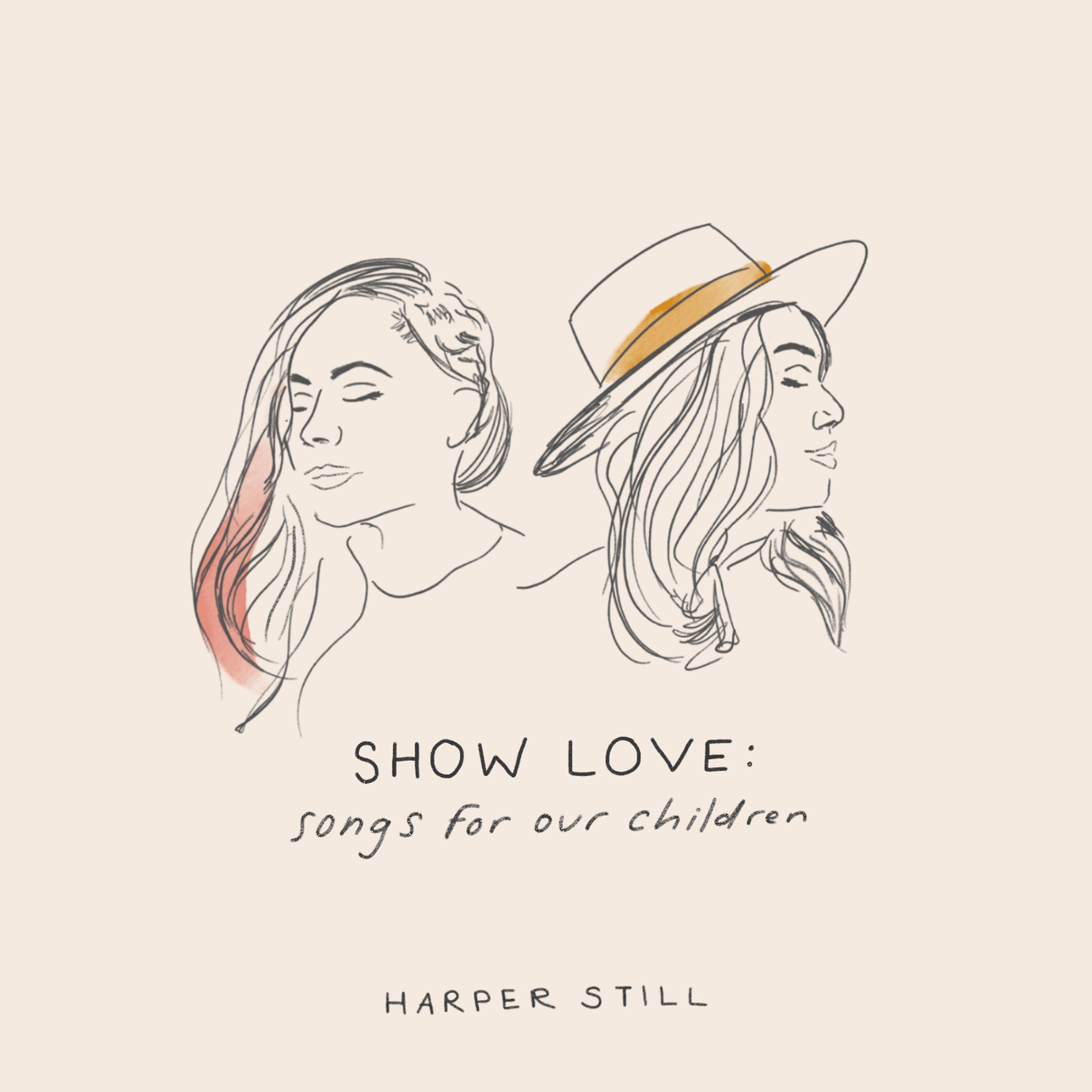 Постер альбома Show Love: Songs For Our Children