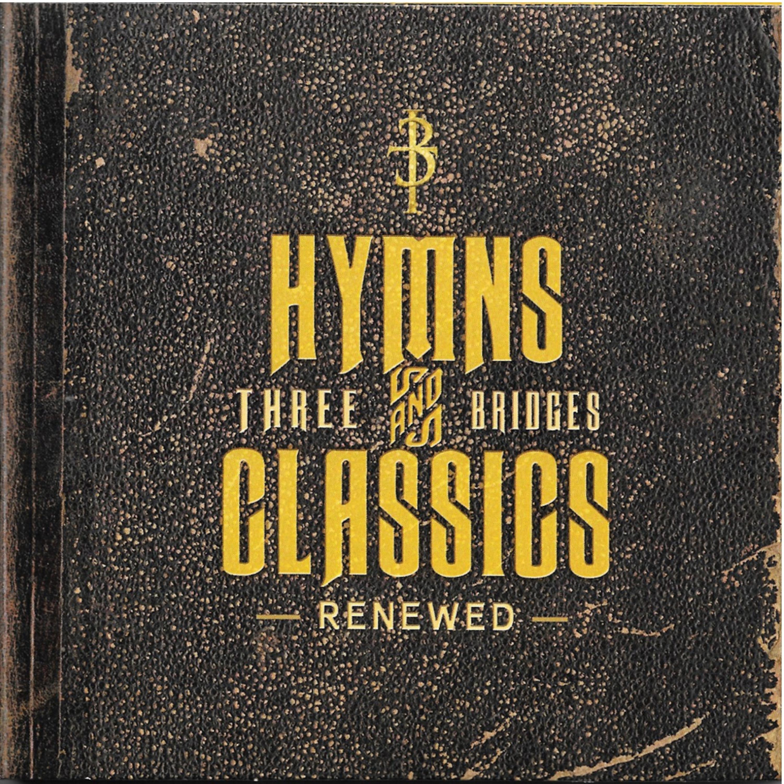 Постер альбома Hymns and Classics Renewed