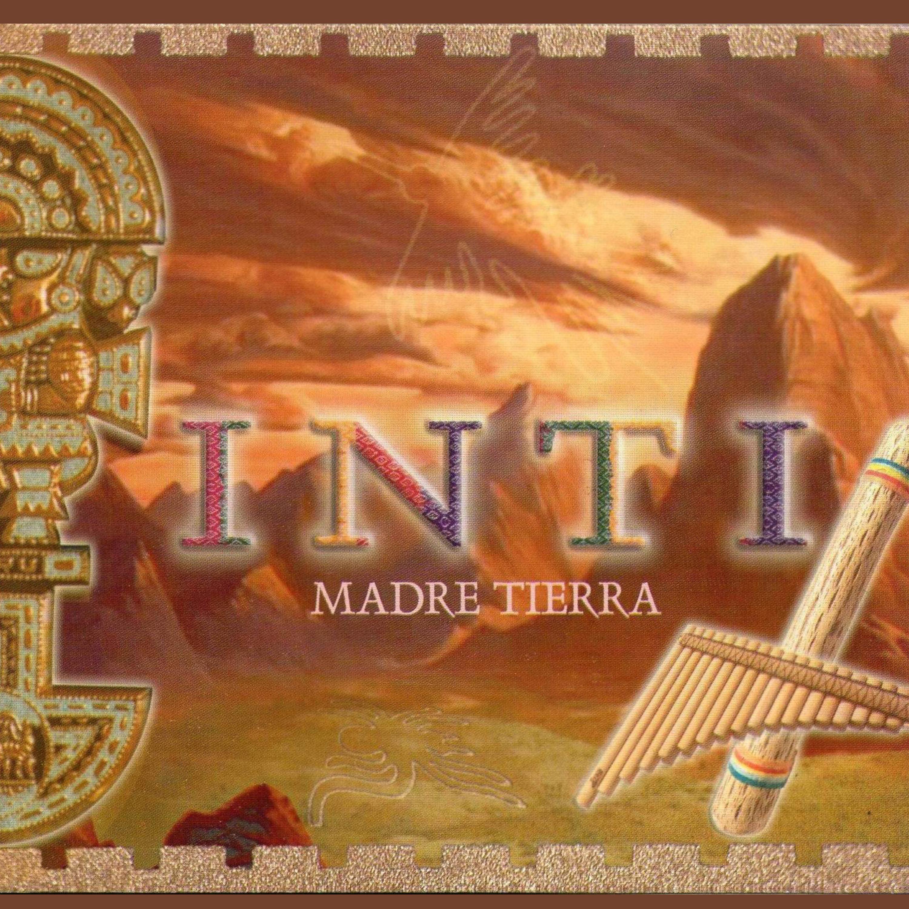 Постер альбома Inti - Madre Tierra