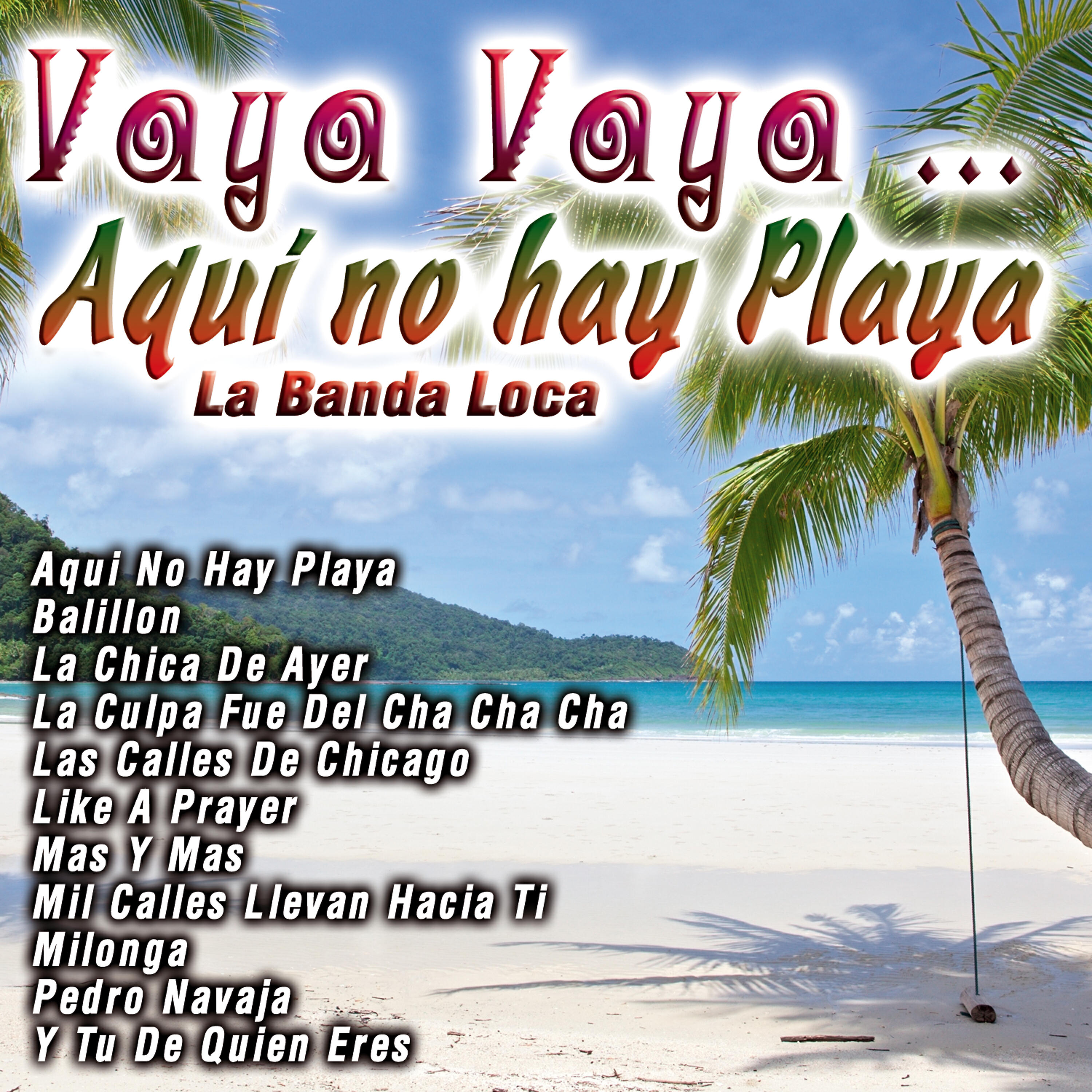 La Banda Loca - Y Nos Dieron Las Diez
