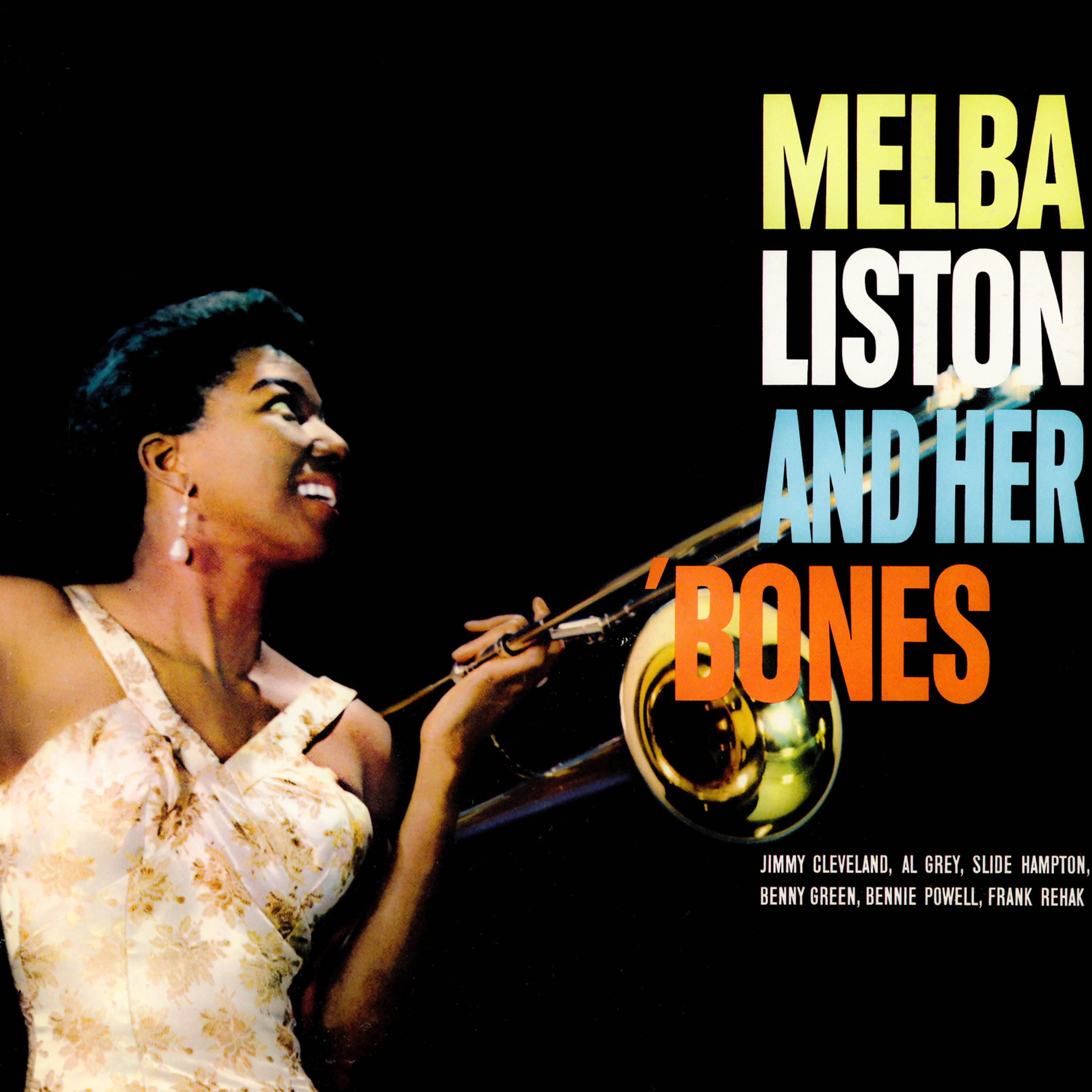Постер альбома Melba Liston & Her 'Bones